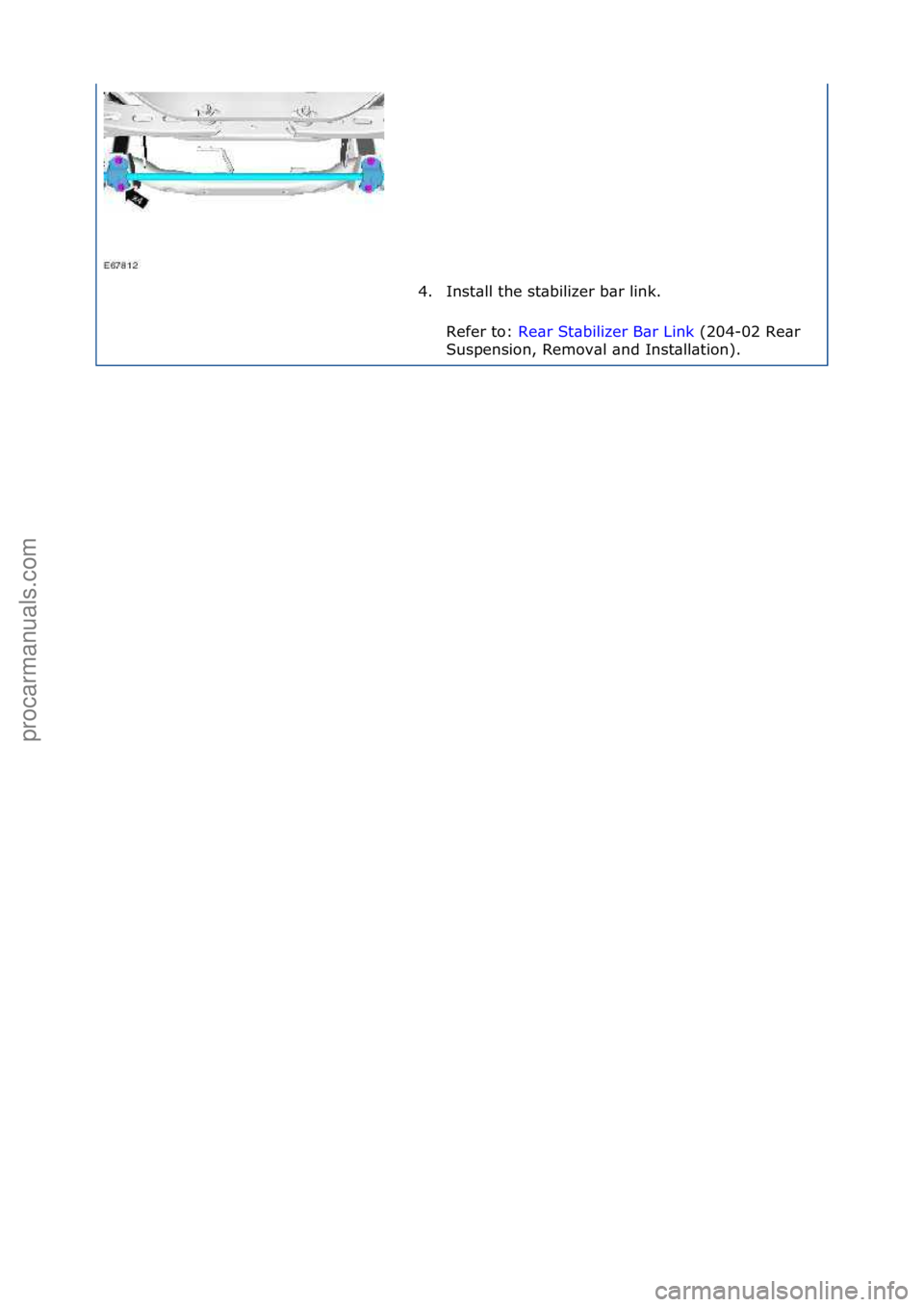 FORD GALAXY 2006  Service Repair Manual 4. Inst\bll\fthe\fst\bbilizer\fb\br\flink.\f\fRefer\fto:\f Re\br\fSt\bbilizer\fB\br\fLink \f(204-02\fRe\br\f
Sus

pension,\fRemov\bl\f\bnd\fInst\bll\btion).\f
\f\f
Стр. 2 из
 2
04.01.2013http://1
