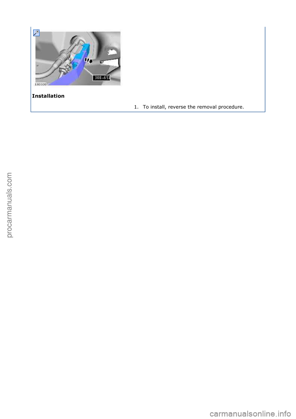 FORD GALAXY 2006  Service Repair Manual I\bstallatio\b 1. To\finst\bll,\freverse\fthe\fremov\bl\fprocedure.\f
\f
\f
Стр. 2 из  2
05.01.2013http://127.0.0.1:8888/wsm/js/procedure.do?variantId=1431&proc-uid=G1263395&gu...procarmanuals.co