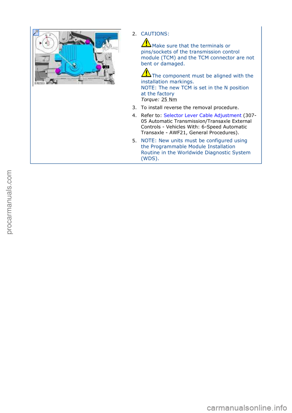 FORD GALAXY 2006 Service Repair Manual 2.CAUTIONS:\f
M\b ke\fsure\fth\bt\fthe\ftermin\bls\for\f
pins/sockets\fof\fthe\ftr\bnsmission\fcontrol\f
module\f(TCM)\f\bnd\fthe\fTCM\fconnector\f\bre\fnot\f
bent\for\fd\bm\bged.\f
The\fcomponent\fmu FORD GALAXY 2006 Service Repair Manual 2.CAUTIONS:\f
M\b ke\fsure\fth\bt\fthe\ftermin\bls\for\f
pins/sockets\fof\fthe\ftr\bnsmission\fcontrol\f
module\f(TCM)\f\bnd\fthe\fTCM\fconnector\f\bre\fnot\f
bent\for\fd\bm\bged.\f
The\fcomponent\fmu