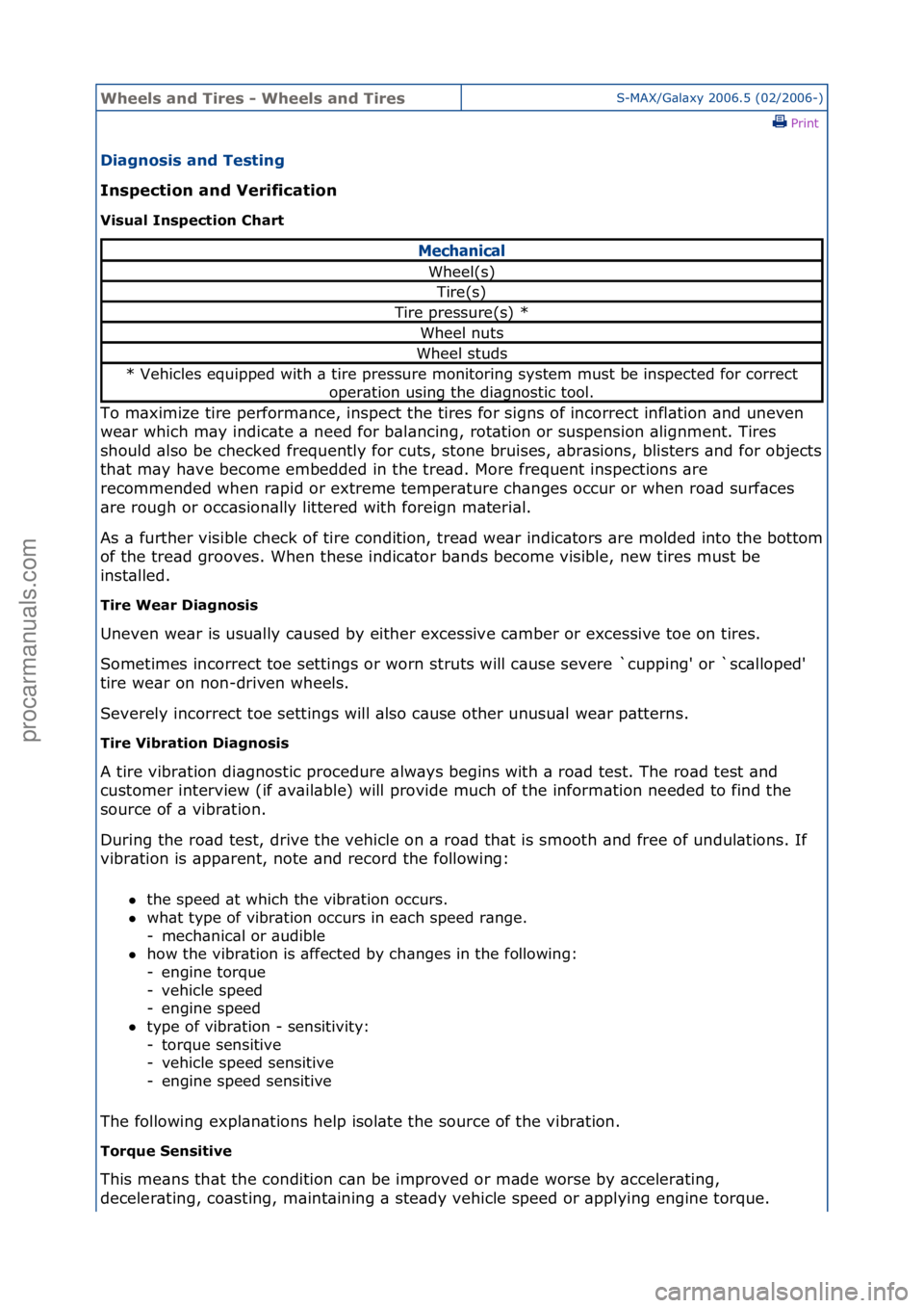 FORD GALAXY 2006  Service Repair Manual Wheels a\bd Ti\fes - Wheels a\bd Ti\fesS-MAX/G\bl\bxy\f2006.5\f(02/2006-)\fPrint \f
Diag\bosis a\bd Testi\bg 
I\bspectio\b a\bd Ve\fificatio\b 
Visual I\bspectio\b Cha\ft 
To\fm\bximize\ftire\fperform