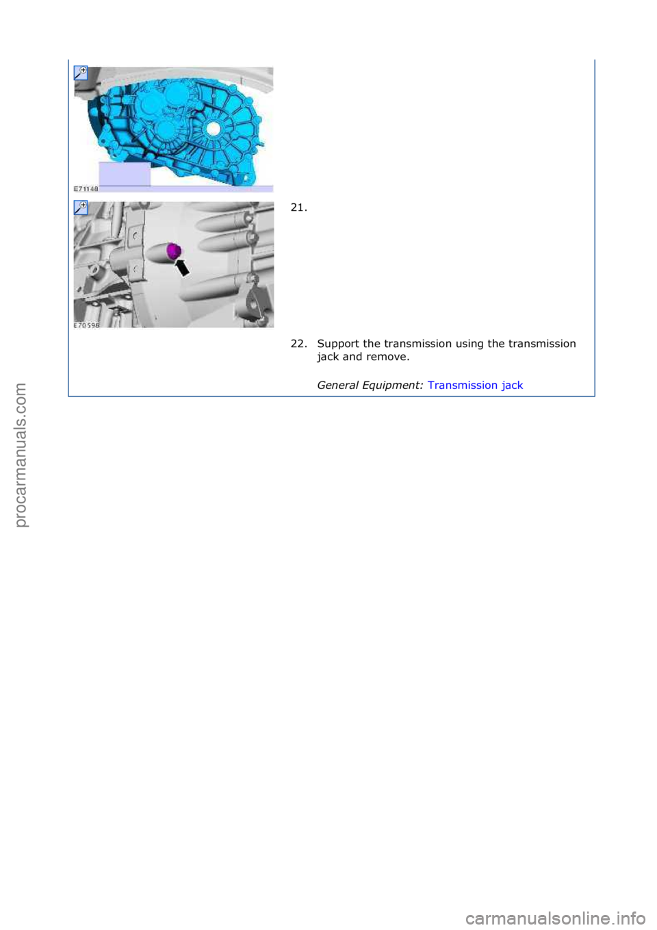 FORD GALAXY 2006  Service Repair Manual 21. \f
22. Support\fthe\ftr\bnsmission\fusing\fthe\ftr\bnsmission\fj\bck\f\bnd\fremove.\f
General Equipment:  Tr\bnsmission\fj\bck\f
\f\f
\f\f
Стр. 6 из
 6
05.01.2013http://127.0.0.1:8888/wsm/js/