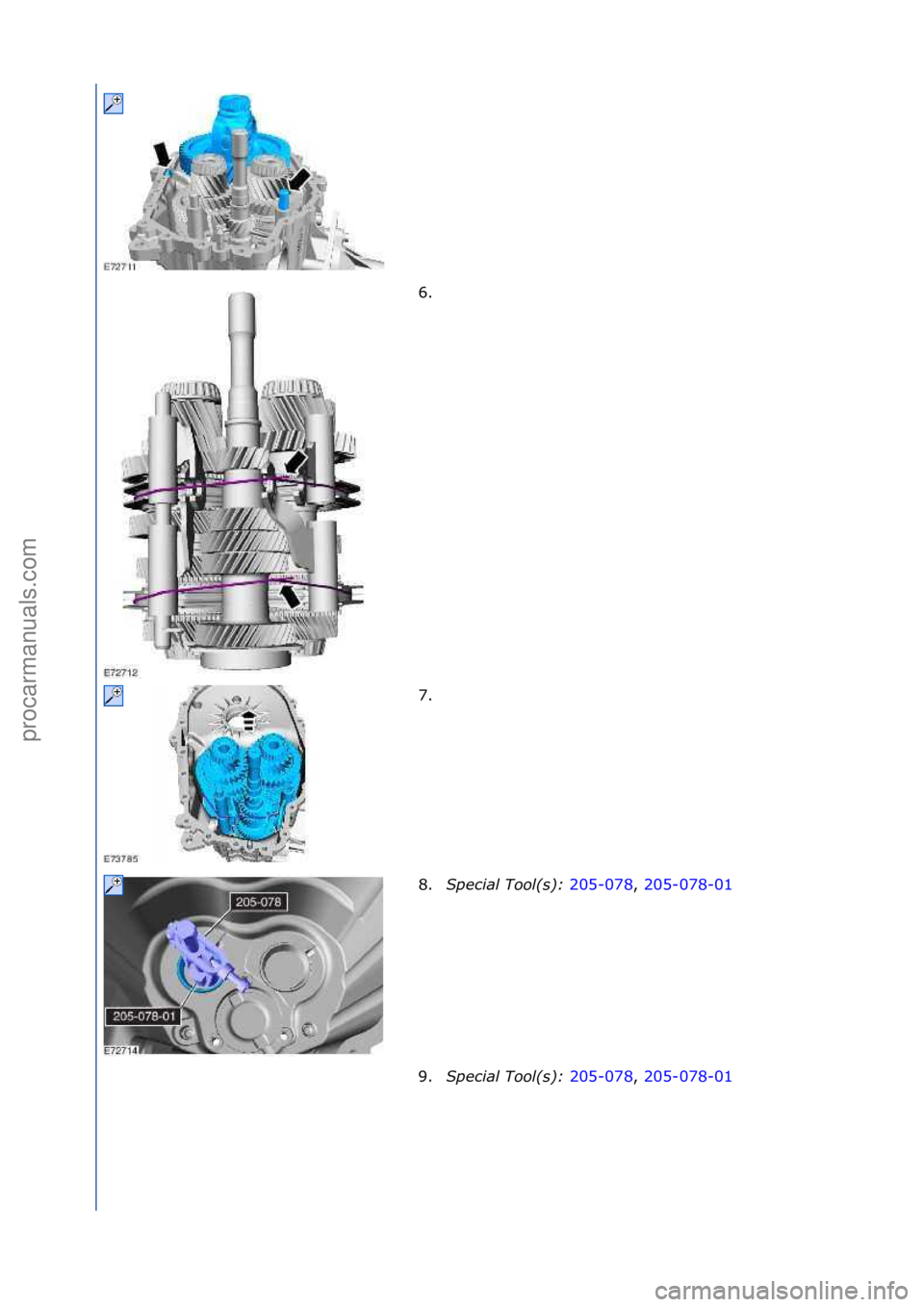 FORD GALAXY 2006  Service Repair Manual 6. \f
7. \f
8.Special\bTool(\f):\b 205-078,\f205-078-01\f
9. Sp

ecial\bTool(\f):\b 205-078,\f205-078-01\f
\f\f
\f
\f\f
\f\f
Стр. 3 из
 5
05.01.2013http://127.0.0.1:8888/wsm/js/procedure.do?varia