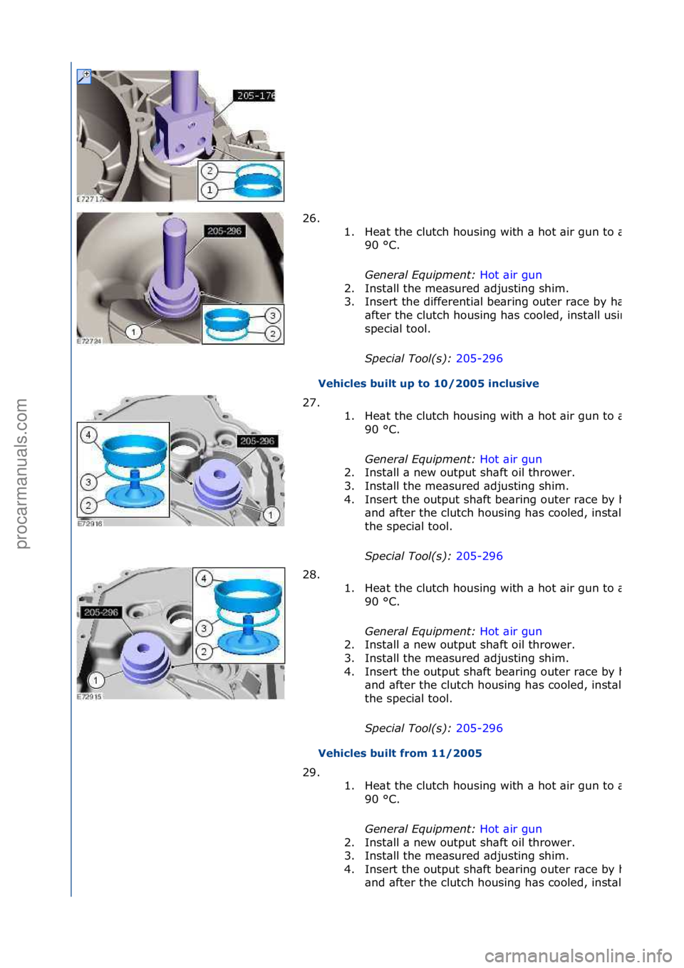 FORD GALAXY 2006  Service Repair Manual Vehicles built up t\f 10/2005 inclusive 
Vehicles built f\b\fm 11/2005 
26. \f\f
1.
He\bt\fthe\fclutch\fhousing\fwith\f\b\fhot\f\bir\fgun\fto\f\bpprox.\f
90\f°C.\f
General \bqui\fment:  Hot\f\bir\fgu
