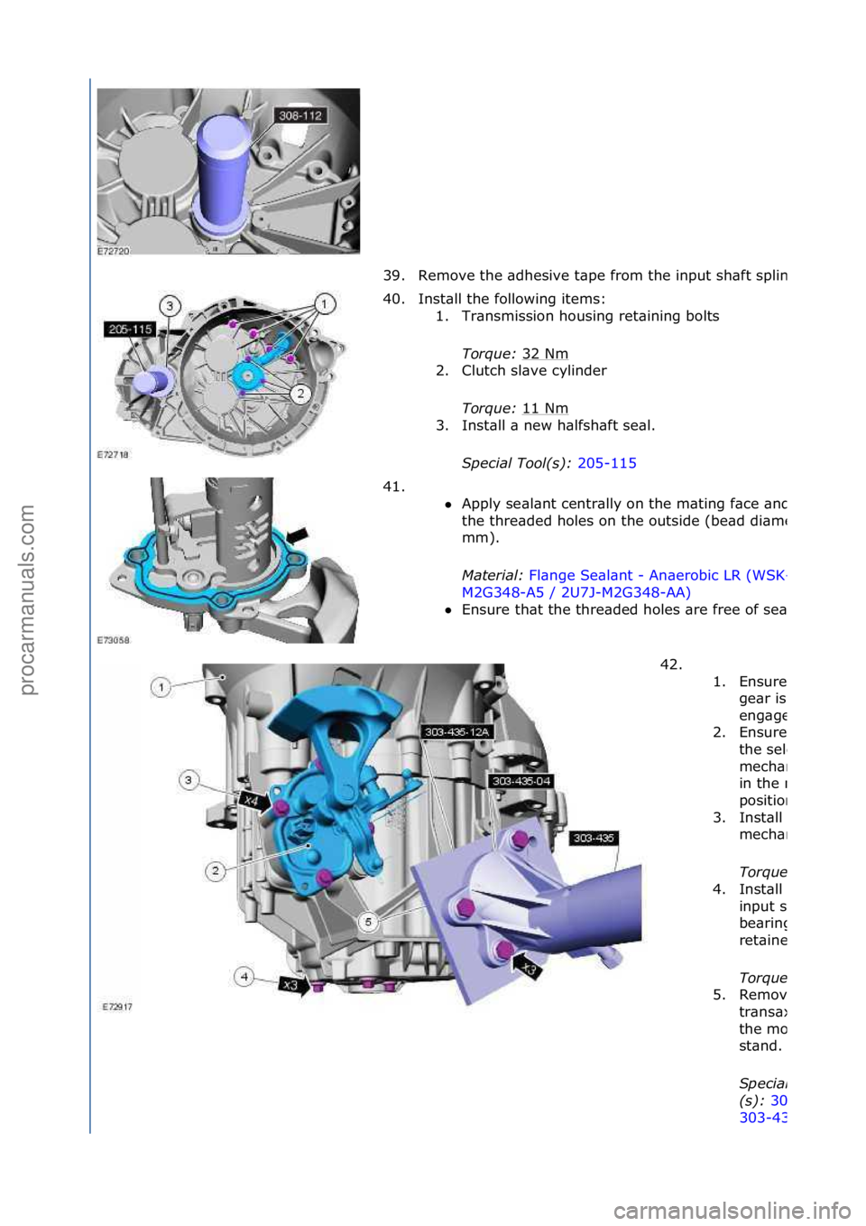 FORD GALAXY 2006  Service Repair Manual 39.Remove\fthe\f\bdhesive\ft\bpe\ffrom\fthe\finput\fsh\bft\fsplines.
40. Inst\bll\fthe\ffollowing\fitems:\f1. Tr\bnsmission\fhousing\fret\bining\fbolts\f
Torque:  32\fNm
\f
2. Clutch\fsl\bve\fcylinder