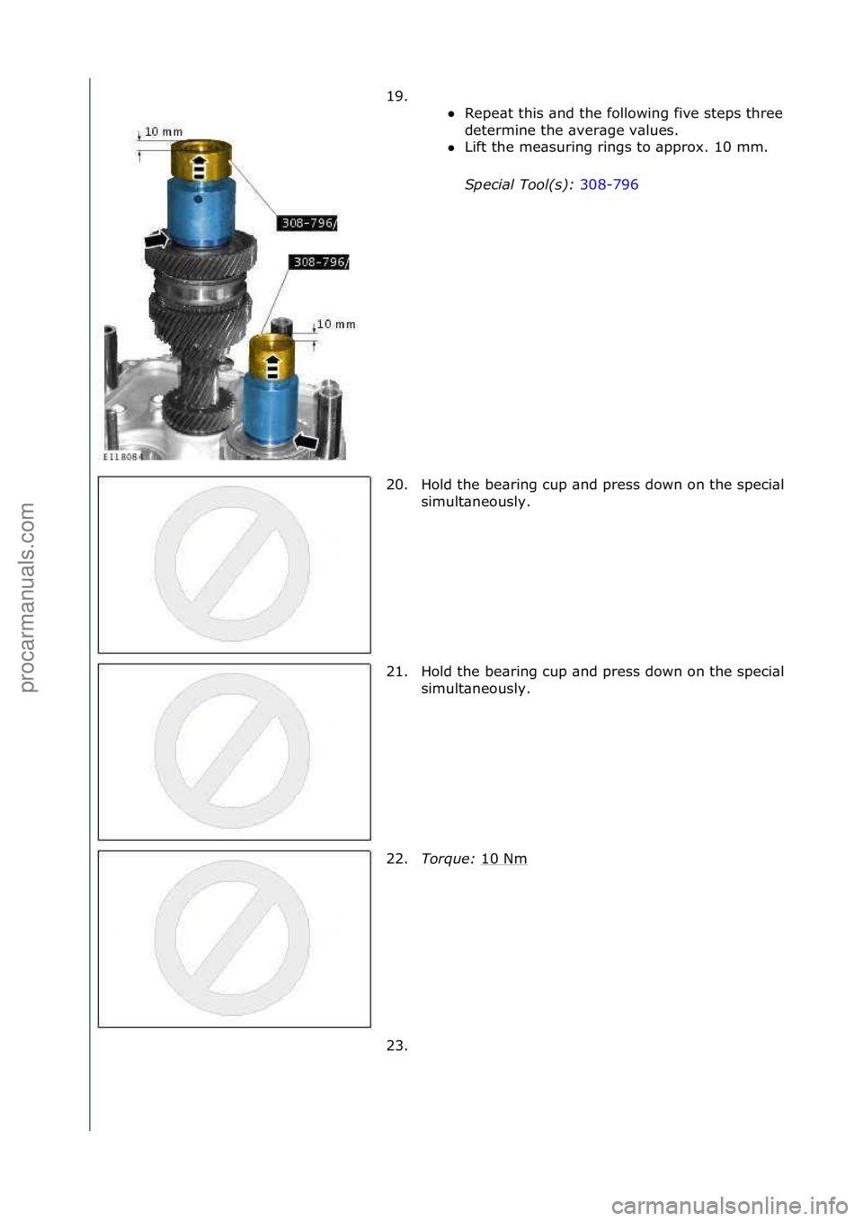 FORD GALAXY 2006  Service Repair Manual 19. \f\f
Repe\bt\fthis\f\bnd\fthe\ffollowing\ffive\fsteps\fthree\ftimes\f\bnd\f
determine\fthe\f\bver\bge\fv\blues.\f
 Lift\fthe\fme\bsuring\frings\fto\f\bpprox.\f10\fmm.\f
Sp

ecial\bTool(\f):\b 30