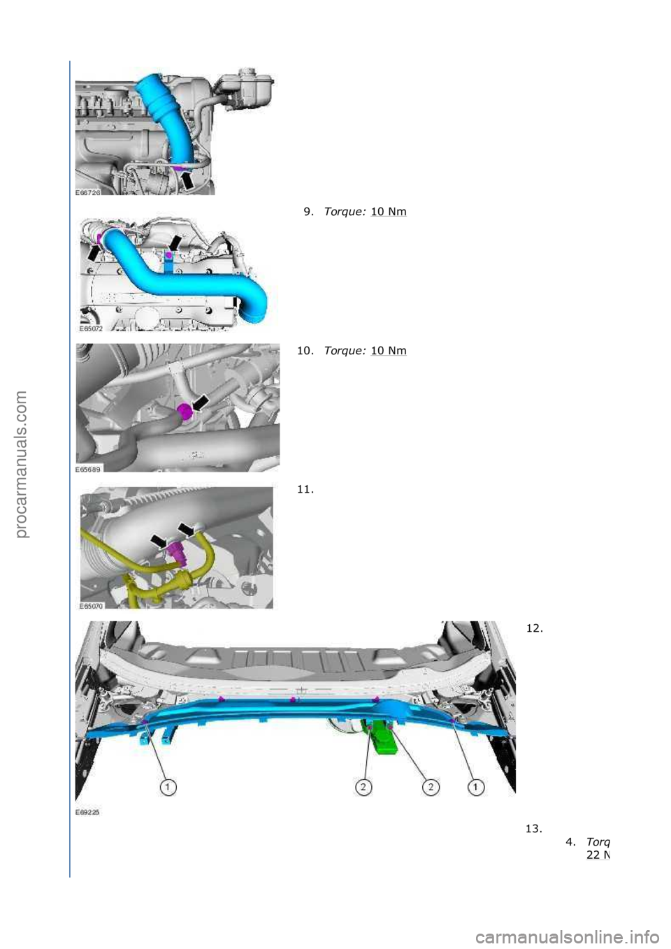 FORD GALAXY 2006  Service Repair Manual 9.Torque:\b 10\fNm\f
10. Torque:\b 10\fNm
\f
11. \f
12. \f
13. \f\f 4.
Torque:\b
22\fNm
\f\f
\f\f
\f\f
\f\f
\f
Стр. 5 из 6
05.01.2013http://127.0.0.1:8888/wsm/js/procedure.do?variantId=1431&proc-