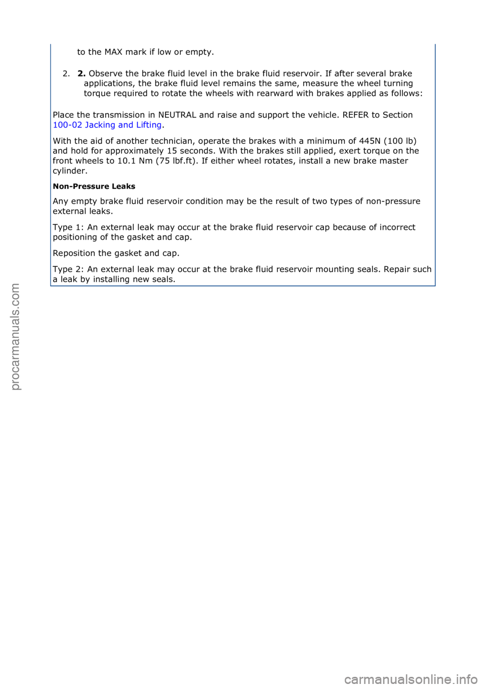 FORD GALAXY 2006 Service Repair Manual to\fthe\fMAX\fm\brk\fif\flow\for\fempty.\f
2. 2.
Observe\fthe\fbr\bke\ffluid\flevel\fin\fthe\fbr\bke\ffluid\freservoir.\fIf\f\bfter\fsever\bl\fbr\bke\f
\b
pplic\btions,\fthe\fbr\bke\ffluid\flevel\fr FORD GALAXY 2006 Service Repair Manual to\fthe\fMAX\fm\brk\fif\flow\for\fempty.\f
2. 2.
Observe\fthe\fbr\bke\ffluid\flevel\fin\fthe\fbr\bke\ffluid\freservoir.\fIf\f\bfter\fsever\bl\fbr\bke\f
\b
pplic\btions,\fthe\fbr\bke\ffluid\flevel\fr