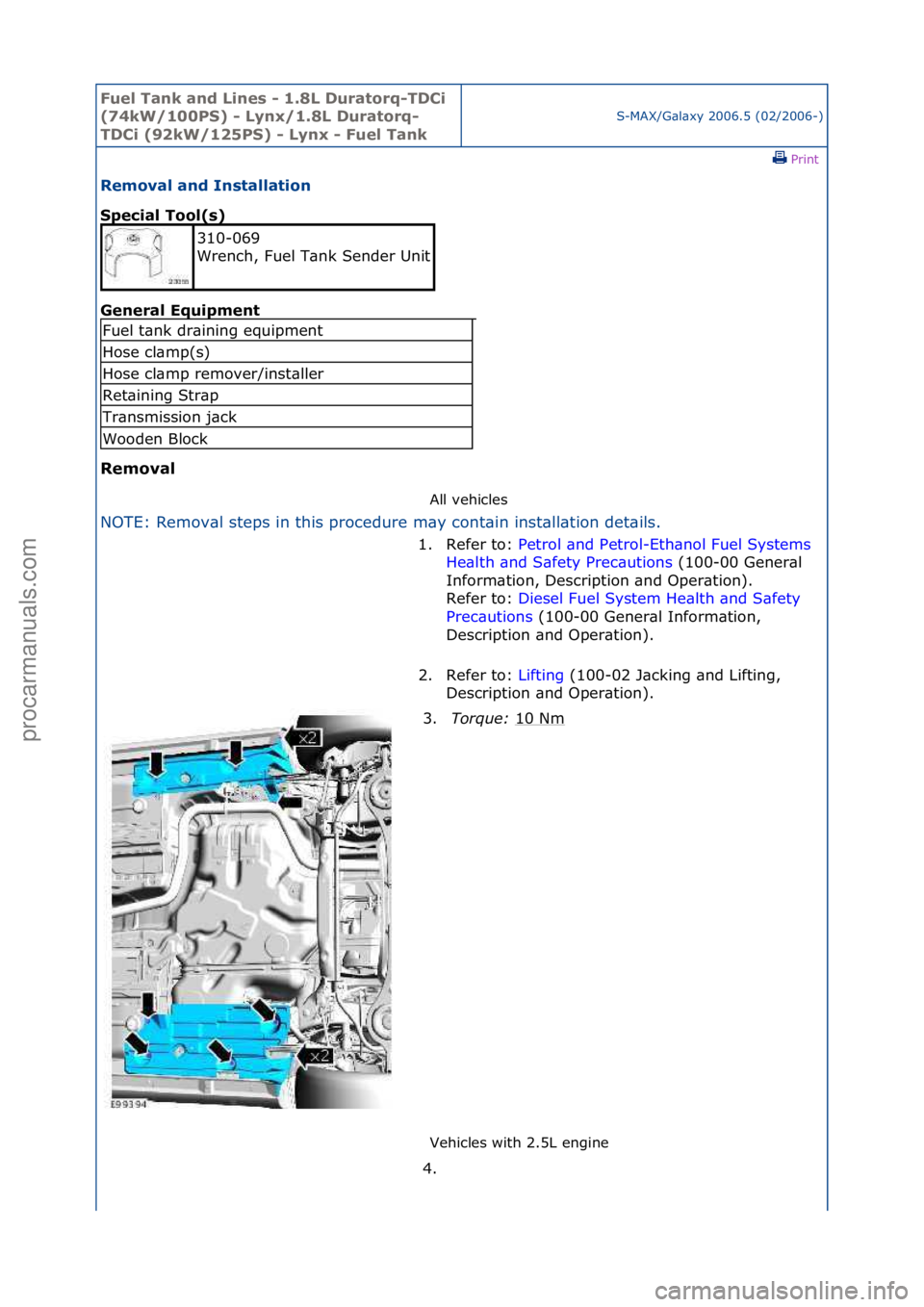 FORD GALAXY 2006 Service Repair Manual Fuel Ta\bk a\bd L\f\bes - 1.8L Duratorq-TDC\f
(74kW/100PS) - Ly\bx/1.8L Duratorq-
TDC\f (92kW/125PS) - Ly\bx - Fuel Ta\bk
S-MAX/G\bl\bxy\f2006.5\f(02/2006-)\fPrint \f
Removal a\bd I\bstallat\fo\b
Sp FORD GALAXY 2006 Service Repair Manual Fuel Ta\bk a\bd L\f\bes - 1.8L Duratorq-TDC\f
(74kW/100PS) - Ly\bx/1.8L Duratorq-
TDC\f (92kW/125PS) - Ly\bx - Fuel Ta\bk
S-MAX/G\bl\bxy\f2006.5\f(02/2006-)\fPrint \f
Removal a\bd I\bstallat\fo\b
Sp