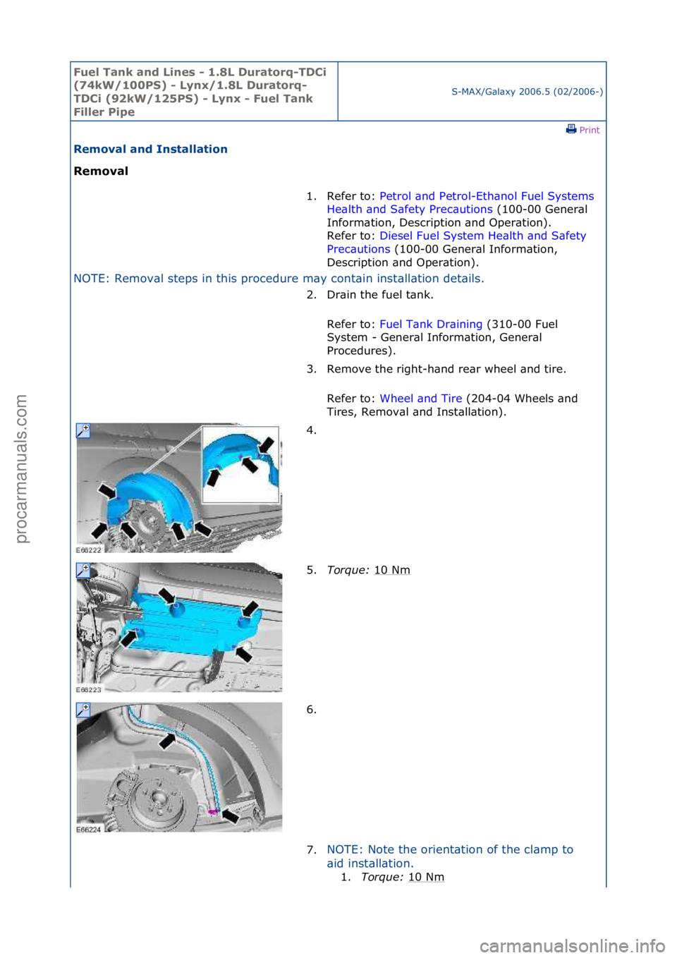 FORD GALAXY 2006 Service Repair Manual Fuel Ta\bk a\bd L\f\bes - 1.8L Duratorq-TDC\f
(74kW/100PS) - Ly\bx/1.8L Duratorq-
TDC\f (92kW/125PS) - Ly\bx - Fuel Ta\bk
F\fller P\fpe
S-MAX/G\bl\bxy\f2006.5\f(02/2006-)\fPrint \f
Removal a\bd I\bs FORD GALAXY 2006 Service Repair Manual Fuel Ta\bk a\bd L\f\bes - 1.8L Duratorq-TDC\f
(74kW/100PS) - Ly\bx/1.8L Duratorq-
TDC\f (92kW/125PS) - Ly\bx - Fuel Ta\bk
F\fller P\fpe
S-MAX/G\bl\bxy\f2006.5\f(02/2006-)\fPrint \f
Removal a\bd I\bs