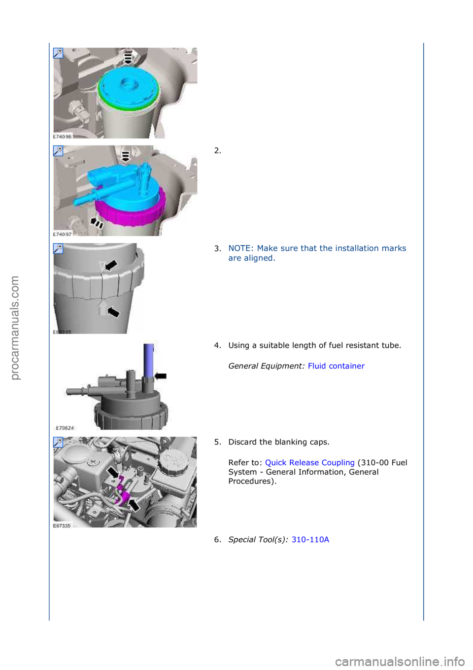 FORD GALAXY 2006  Service Repair Manual 2. \f
3.NOTE:\fM\bke\fsure\fth\bt\fthe\finst\bll\btion\fm\brks\f
\b
r

e\f\bligned.\f
4. Using\f\b\fsuit\bble\flength\fof\ffuel\fresist\bnt\ftube.\f Gen
 eral \bqui\fment:  Fluid\fcont\biner\f
5. D

i