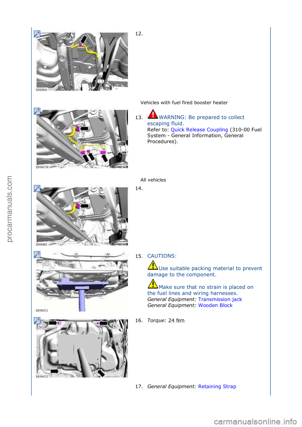 FORD GALAXY 2006 Service Repair Manual Vehicles\fwith\ffuel\ffired\fbooster\fhe\bter\f
All\fvehicles\f
12. \f
13
. WARNING:\fBe\fprep\bred\fto\fcollect\f
e s
c\bping\ffluid.\f
Refer\fto:\f Qu
ick\fRele\bse\fCoupling \f(310-00\fFuel\f
Sy FORD GALAXY 2006 Service Repair Manual Vehicles\fwith\ffuel\ffired\fbooster\fhe\bter\f
All\fvehicles\f
12. \f
13
. WARNING:\fBe\fprep\bred\fto\fcollect\f
e s
c\bping\ffluid.\f
Refer\fto:\f Qu
ick\fRele\bse\fCoupling \f(310-00\fFuel\f
Sy