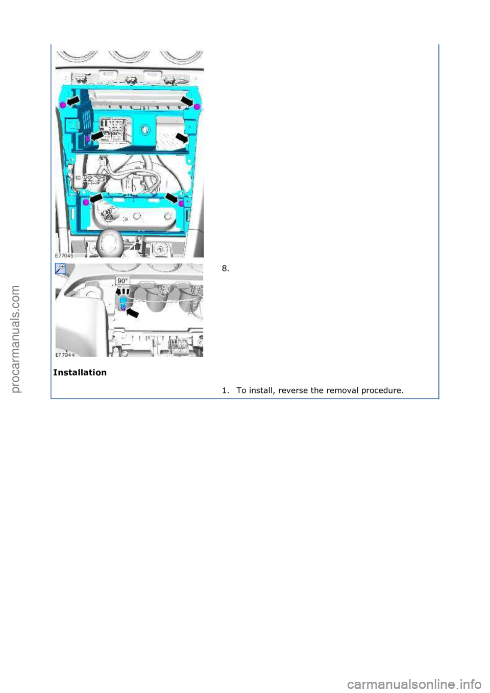 FORD GALAXY 2006  Service Repair Manual Installation\b8. \f
1.

To\finst\bll,\freverse\fthe\fremov\bl\fprocedure.\f
\f
\f\f
Стр. 3 из 3
05.01.2013http://127.0.0.1:8888/wsm/js/procedure.do?variantId=1431&proc-uid=G549264&gui...procarman