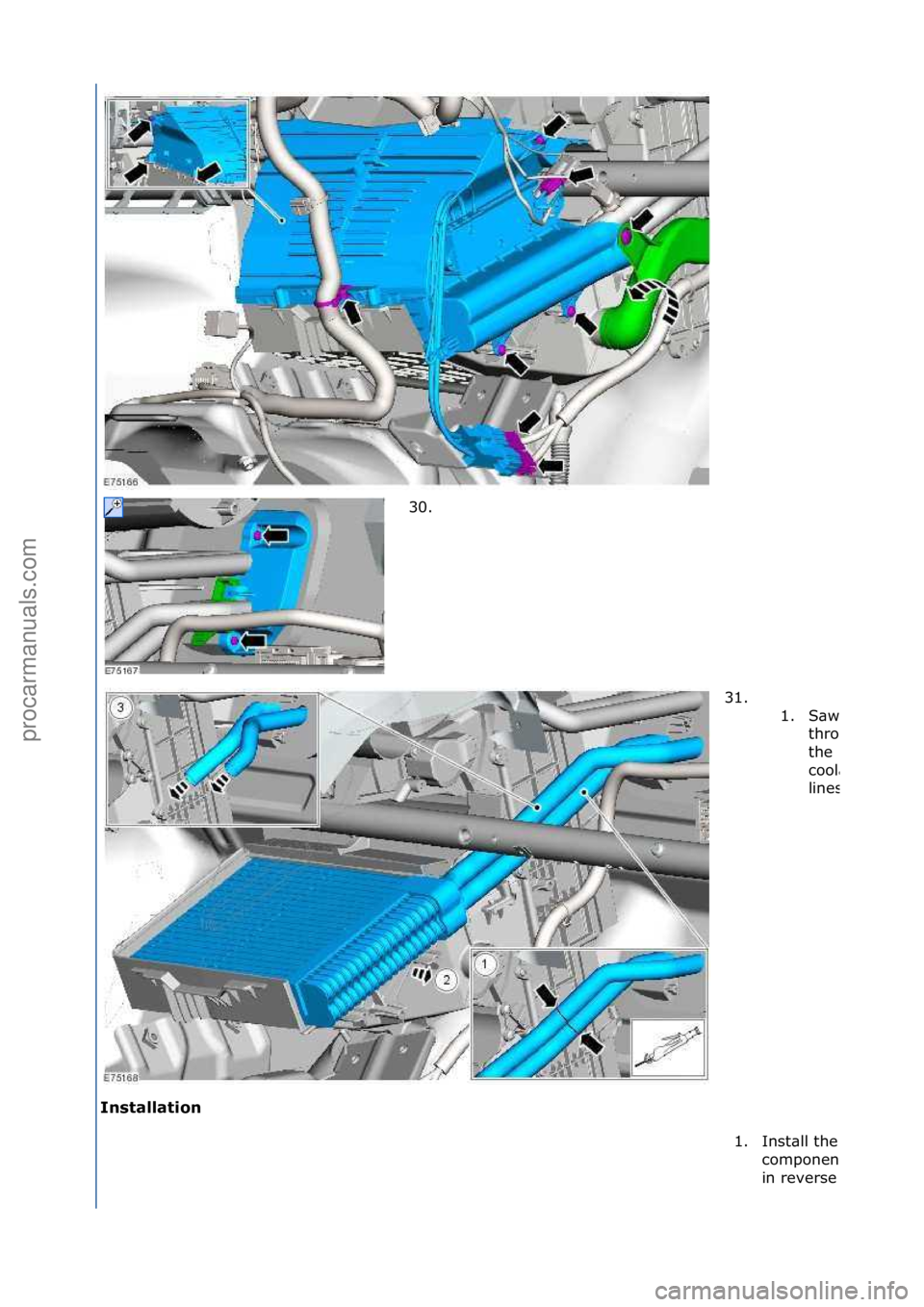 FORD GALAXY 2006  Service Repair Manual Installation\b30. \f
31

. \f\f1.
S\bw\f
through\f
the\f
cool\bnt\f
lines.
1.Inst\bll\fthe\f
components\f
in\freverse\f
\f
\f\f
\f
Стр. 9 из 10
05.01.2013http://127.0.0.1:8888/wsm/js/procedure.do
