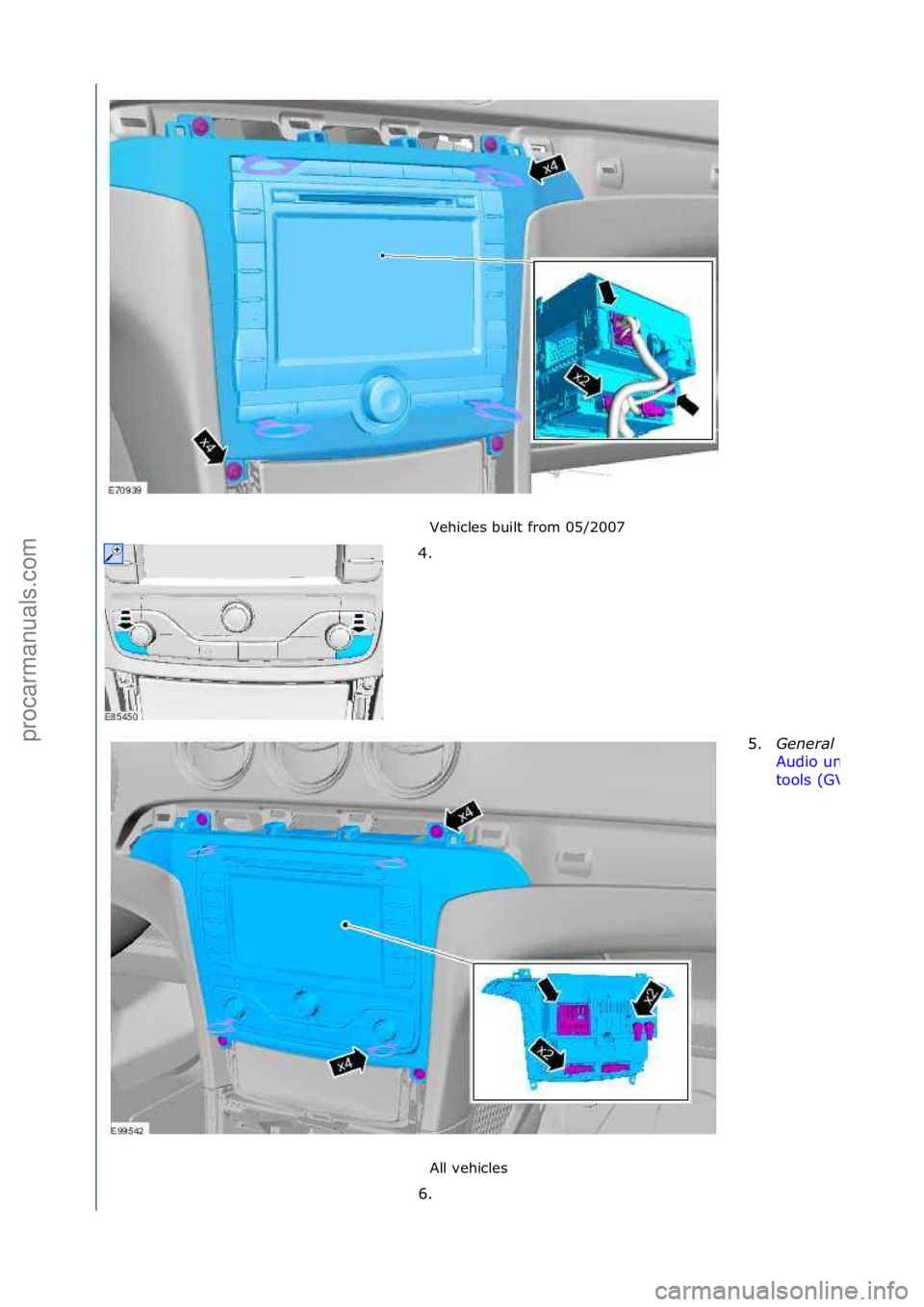 FORD GALAXY 2006  Service Repair Manual Vehicles\fbuilt\ffrom\f05/2007\f
All\fvehicles\f
4. \f
5.
General \bqui\fment: 
Audio\funit\fremov\bl\f
tools\f(GV3301)
6. \f
\f
\f\f
\f
Стр. 2 из 3
05.01.2013http://127.0.0.1:8888/wsm/js/procedu