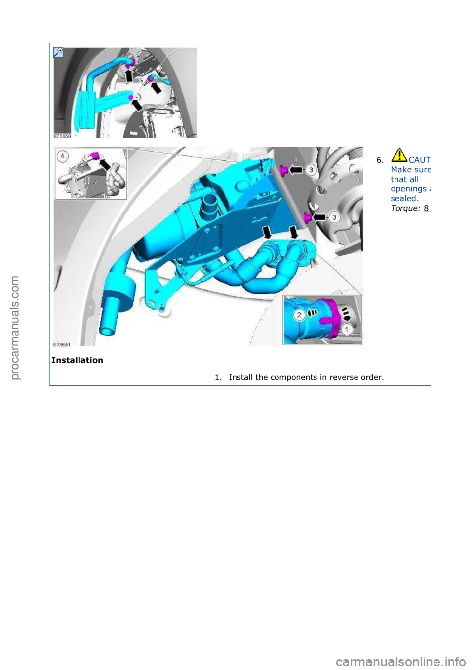 FORD GALAXY 2006  Service Repair Manual Ins\falla\fion 6.
CAUTION:\f
M\bke\fsure\f
th\bt\f\bll\f
openings\f\bre\f
se\bled.\f
Torque: 
8\fNm
1. Inst\bll\fthe\fcomponents\fin\freverse\forder.\f
\f\f
\f
Стр. 2 из
 2
05.01.2013http://127.0