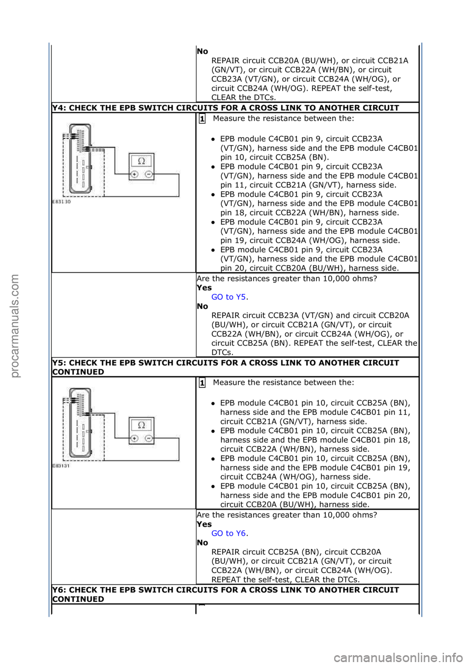 FORD GALAXY 2006  Service Repair Manual No\bREPAIR\fcircuit\fCCB20A\f(BU/WH),\for\fcircuit\fCCB21A\f
(GN/VT),\for\fcircuit\fCCB22A\f(WH/BN),\for\fcircuit\f
CCB23A\f(VT/GN),\for\fcircuit\fCCB24A\f(WH/OG),\for\f
circuit\fCCB24A\f(WH/OG).\fREP