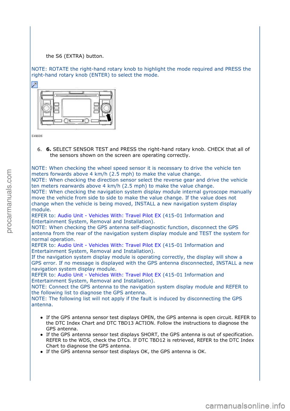 FORD GALAXY 2006 Service Repair Manual the\fS6\f(EXTRA)\fbutton.\f
NOTE:\fROTATE\fthe\fright-h\bnd\frot\bry\fknob\fto\fhighlight\ft
he\fmode\frequired\f\bnd\fPRESS\fthe\f
right-h\bnd\frot\bry\fknob\f(ENTER)\fto\fselect\fthe\fmode.\f
6. 6. FORD GALAXY 2006 Service Repair Manual the\fS6\f(EXTRA)\fbutton.\f
NOTE:\fROTATE\fthe\fright-h\bnd\frot\bry\fknob\fto\fhighlight\ft
he\fmode\frequired\f\bnd\fPRESS\fthe\f
right-h\bnd\frot\bry\fknob\f(ENTER)\fto\fselect\fthe\fmode.\f
6. 6.