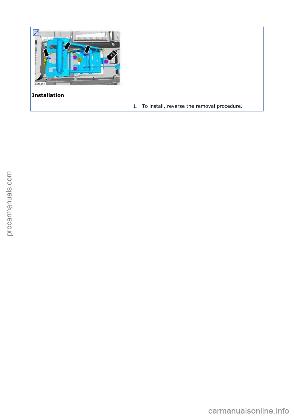 FORD GALAXY 2006 Service Repair Manual Installation\b1. To\finst\bll,\freverse\fthe\fremov\bl\fprocedure.\f
\f
\f
Стр. 2 из 2
04.01.2013http://127.0.0.1:8888/wsm/js/procedure.do?variantId=1431&proc-uid=G1022078&gu...procarmanuals.com FORD GALAXY 2006 Service Repair Manual Installation\b1. To\finst\bll,\freverse\fthe\fremov\bl\fprocedure.\f
\f
\f
Стр. 2 из 2
04.01.2013http://127.0.0.1:8888/wsm/js/procedure.do?variantId=1431&proc-uid=G1022078&gu...procarmanuals.com