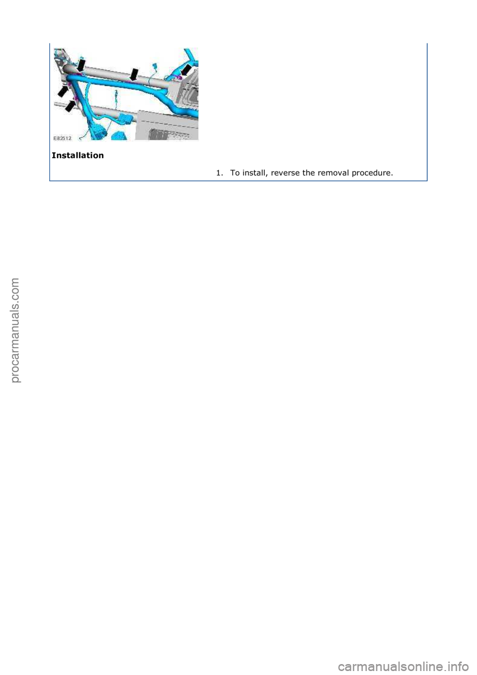 FORD GALAXY 2006  Service Repair Manual \fnst\bll\btion 1. To\finst\bll,\freverse\fthe\fremov\bl\fprocedure.\f
\f
\f
Стр. 5 из  5
05.01.2013http://127.0.0.1:8888/wsm/js/procedure.do?variantId=1431&proc-uid=G544351&gui...procarmanuals.c