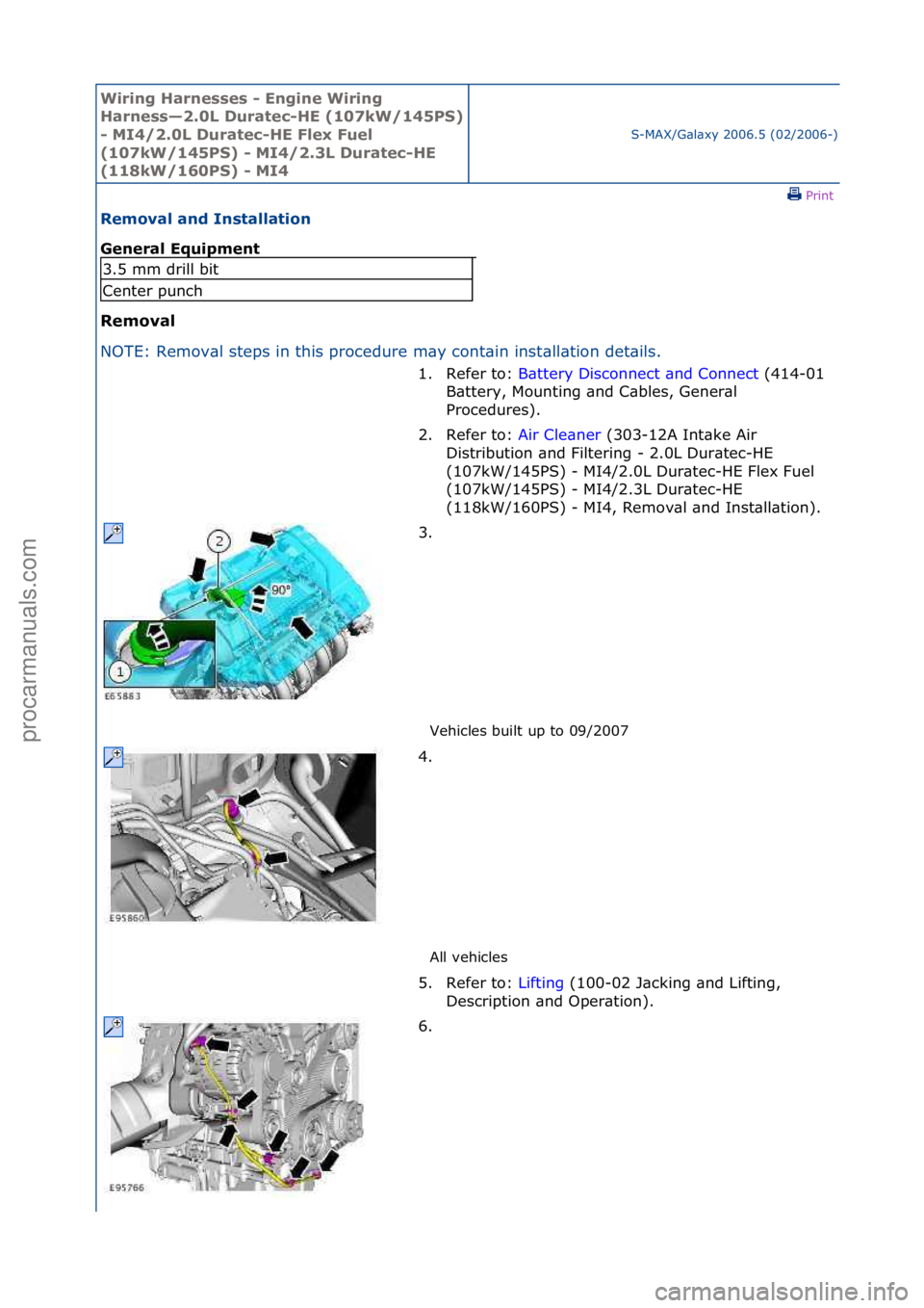 FORD GALAXY 2006  Service Repair Manual Wiring H\brnesses - \fngine Wiring 
H\brness—2.0L Dur\btec-
H\f (107kW/145PS) 
- MI4/2.0L Dur\btec-H\f Flex Fuel 
(107kW/145PS) - MI4/2.3L Dur\btec-H\f 
(118kW/160PS) - MI4S-MAX/G\bl\bxy\f2006.5\f(0