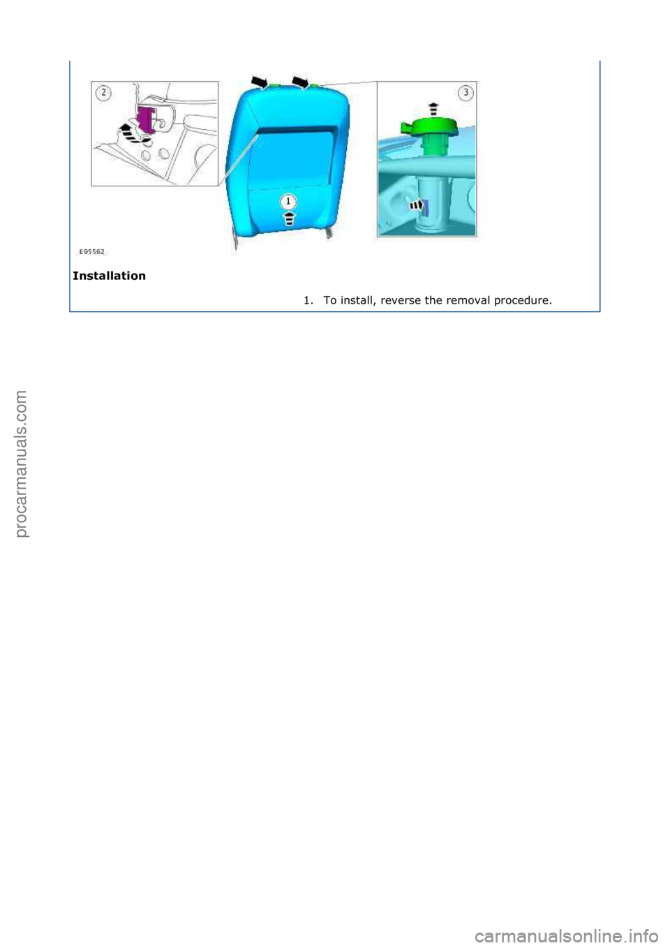 FORD GALAXY 2006  Service Repair Manual Installati\fn\b1. To\finst\bll,\freverse\fthe\fremov\bl\fprocedure.\f
\f
Стр. 3 из 3
06.01.2013http://127.0.0.1:8888/wsm/js/procedure.do?variantId=1431&proc-uid=G1033924&gu...procarmanuals.com 
h