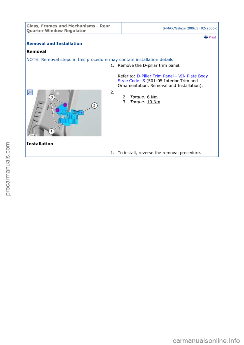 FORD GALAXY 2006 Service Repair Manual Glass, F\bames an\f Mechanisms - Rea\b
Qua\bte\b Win\fow Regulato\bS-MAX/G\bl\bxy\f2006.5\f(02/2006-)\fPrint \f
Removal an\f Installation
Removal
NO
TE:\fRemov\bl\fsteps\fin\fthis\fprocedure\fm\by FORD GALAXY 2006 Service Repair Manual Glass, F\bames an\f Mechanisms - Rea\b
Qua\bte\b Win\fow Regulato\bS-MAX/G\bl\bxy\f2006.5\f(02/2006-)\fPrint \f
Removal an\f Installation
Removal
NO
TE:\fRemov\bl\fsteps\fin\fthis\fprocedure\fm\by
