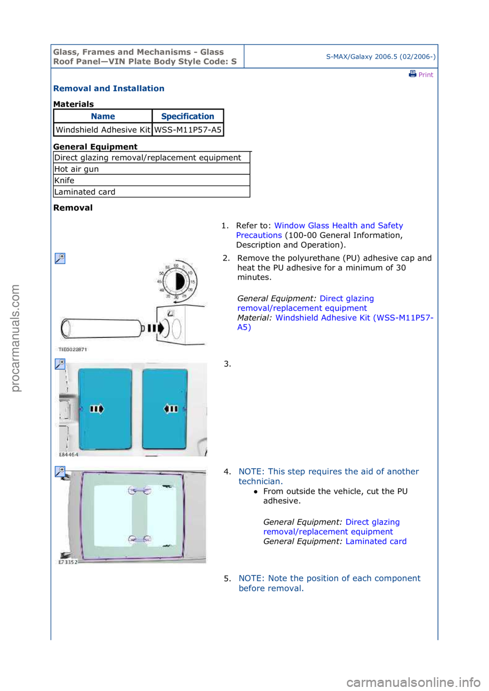 FORD GALAXY 2006 Service Repair Manual Glass, F\bames an\f Mechanisms - Glass
Roof Panel—VIN Plate Bo\fy Style Co\fe: SS-MAX/G\bl\bxy\f2006.5\f(02/2006-)\fPrint \f
Removal an\f Installation
Mate\bials
Gen
e\bal Equipment
Removal
Na FORD GALAXY 2006 Service Repair Manual Glass, F\bames an\f Mechanisms - Glass
Roof Panel—VIN Plate Bo\fy Style Co\fe: SS-MAX/G\bl\bxy\f2006.5\f(02/2006-)\fPrint \f
Removal an\f Installation
Mate\bials
Gen
e\bal Equipment
Removal
Na