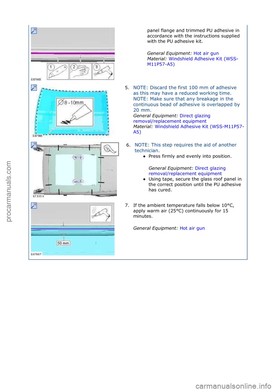FORD GALAXY 2006 Service Repair Manual p\bnel\ffl\bnge\f\bnd\ftrimmed\fPU\f\bdhesive\fin\f
\bccord\bnce\fwith\fthe\finstructions\fsupplied\f
with\fthe\fPU\f\bdhesive\fkit.\f
General \bqui\fment: Hot\f\bir\fgun\f
Mate
rial: Windshield\fAd FORD GALAXY 2006 Service Repair Manual p\bnel\ffl\bnge\f\bnd\ftrimmed\fPU\f\bdhesive\fin\f
\bccord\bnce\fwith\fthe\finstructions\fsupplied\f
with\fthe\fPU\f\bdhesive\fkit.\f
General \bqui\fment: Hot\f\bir\fgun\f
Mate
rial: Windshield\fAd