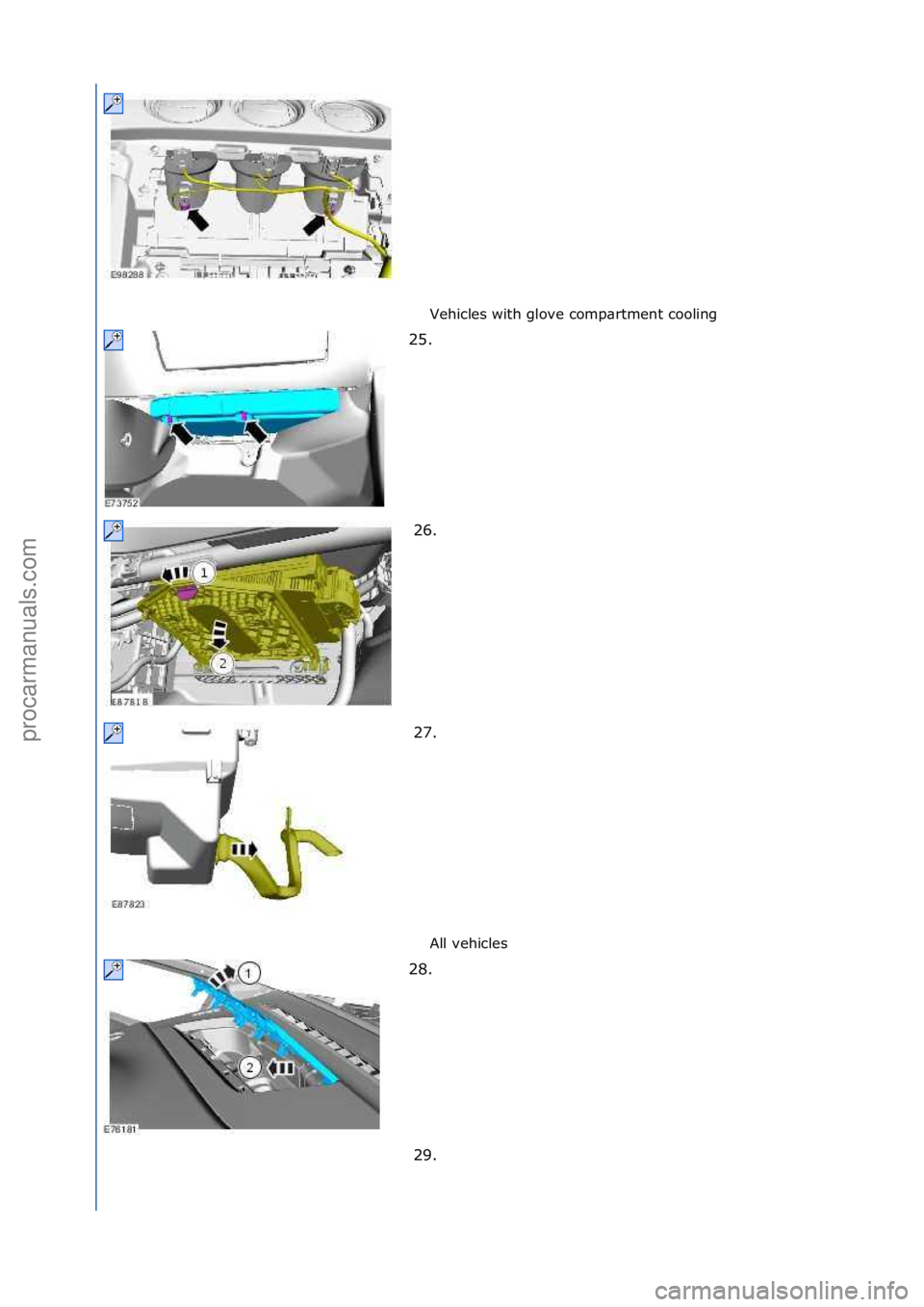 FORD GALAXY 2006  Service Repair Manual Vehicles\fwith\fglove\fcomp\brtment\fcooling\f
All\fvehicles\f
25. \f
2 6

. \f
27. \f
28. \f 29. \f
\f\f
\f\f
\f\f
\f\f
\f\f
Стр. 7 из
 11
06.01.2013http://127.0.0.1:8888/wsm/js/procedure.do?var