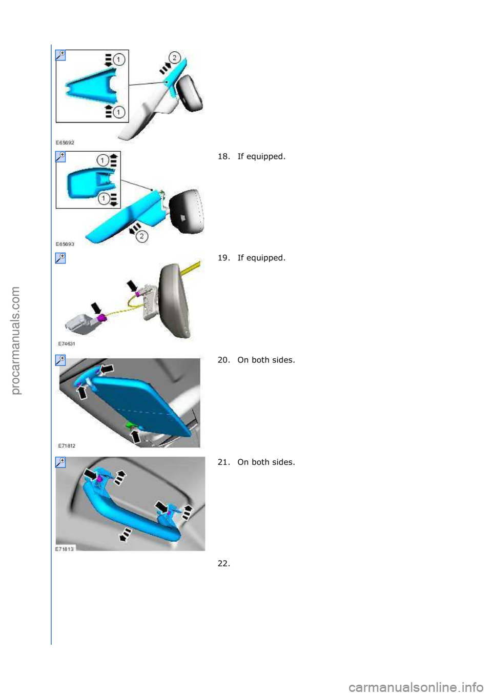 FORD GALAXY 2006  Service Repair Manual 18. If\fequipped.\f
19. If\fequipped.\f
20. On\fboth\fsides.\f
21. On\fboth\fsides.\f
22. \f
\f\f
\f\f
\f\f
\f\f
\f\f
Стр. 5 из
 7
06.01.2013http://127.0.0.1:8888/wsm/js/procedure.do?variantId=14