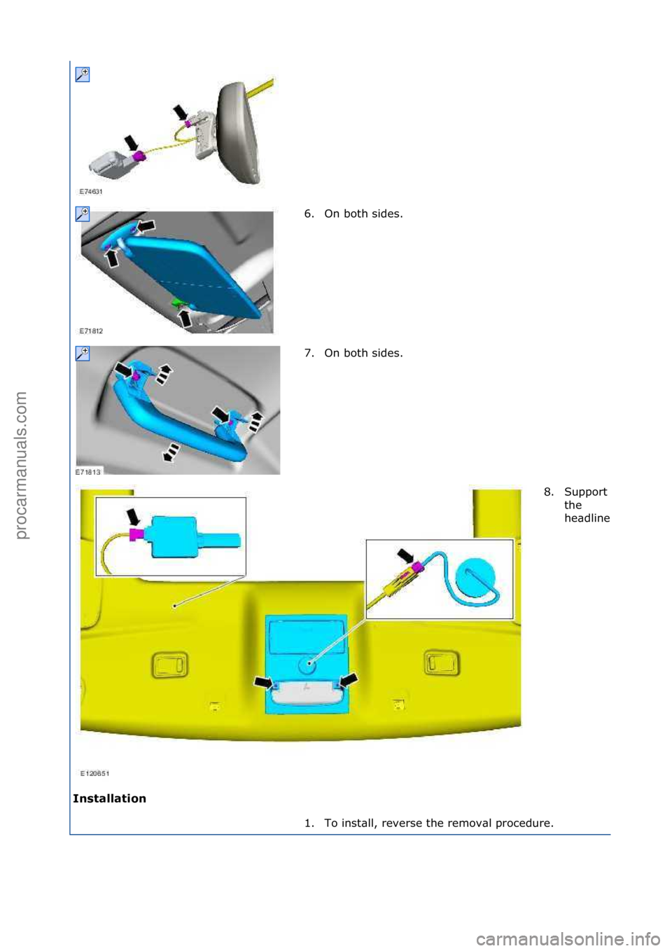 FORD GALAXY 2006  Service Repair Manual Installation 6. On\fboth\fsides.\f
7
.

On\fboth\fsides.\f 8.
Support\f
the\f
he\bdliner.
1. To\finst\bll,\freverse\fthe\fremov\bl\fprocedure.\f
\f\f
\f\f
\f\f
\f
Стр. 2 из
 2
06.01.2013http://12
