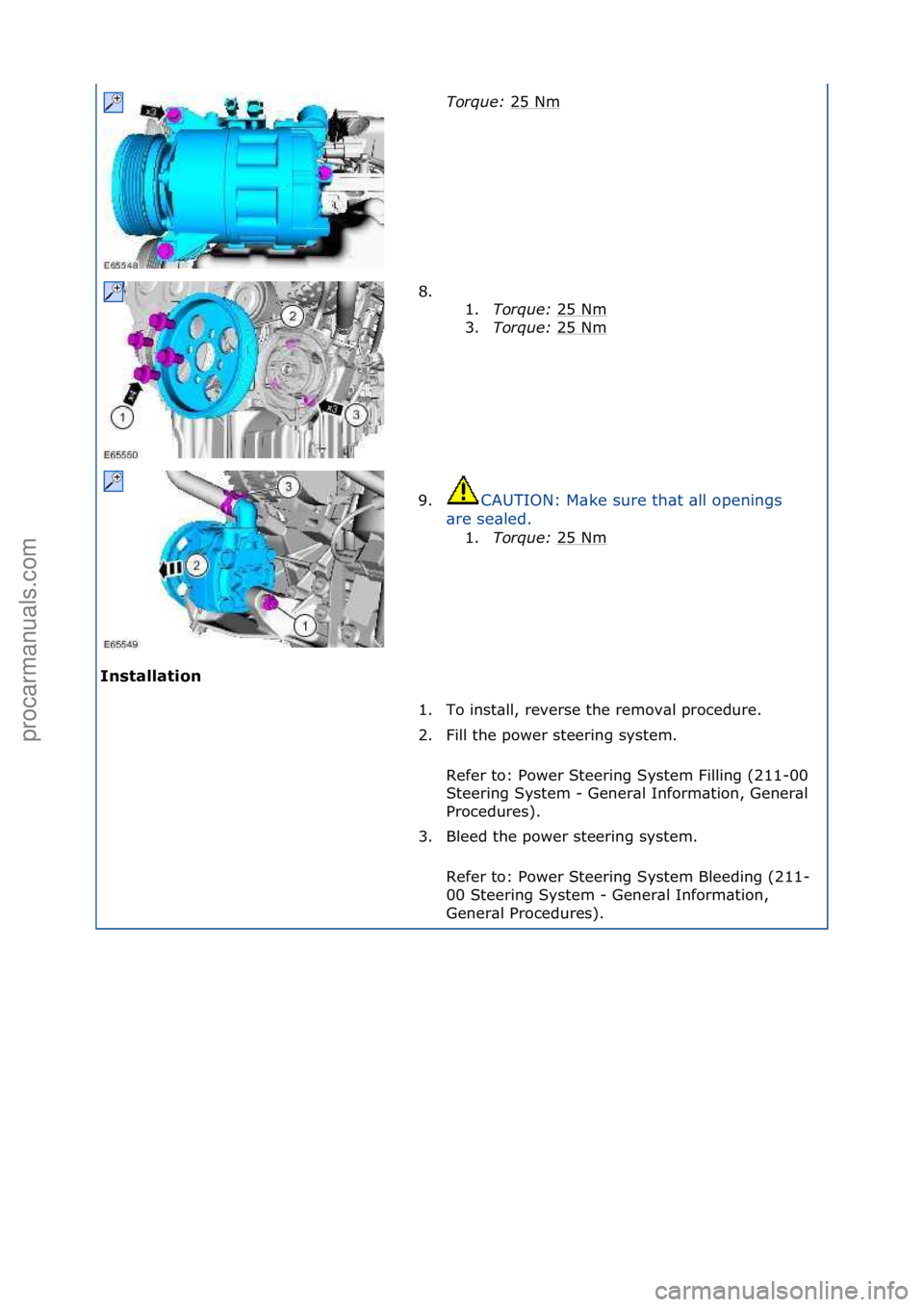 FORD GALAXY 2006 Service Repair Manual Ins\balla\bion Torque:\b
25\fNm
\f
8. \f\f 1.Torque:\b 25\fNm
\f
3. Torque:\b 25\fNm
\f
9. CAUTION:\fM\bke\fsure\fth\bt\f\bll\fopenings\f
\b r
e\fse\bled.\f 1. Torque:\b 2
5\fNm\f
1. To\finst\bll,\f FORD GALAXY 2006 Service Repair Manual Ins\balla\bion Torque:\b
25\fNm
\f
8. \f\f 1.Torque:\b 25\fNm
\f
3. Torque:\b 25\fNm
\f
9. CAUTION:\fM\bke\fsure\fth\bt\f\bll\fopenings\f
\b r
e\fse\bled.\f 1. Torque:\b 2
5\fNm\f
1. To\finst\bll,\f
