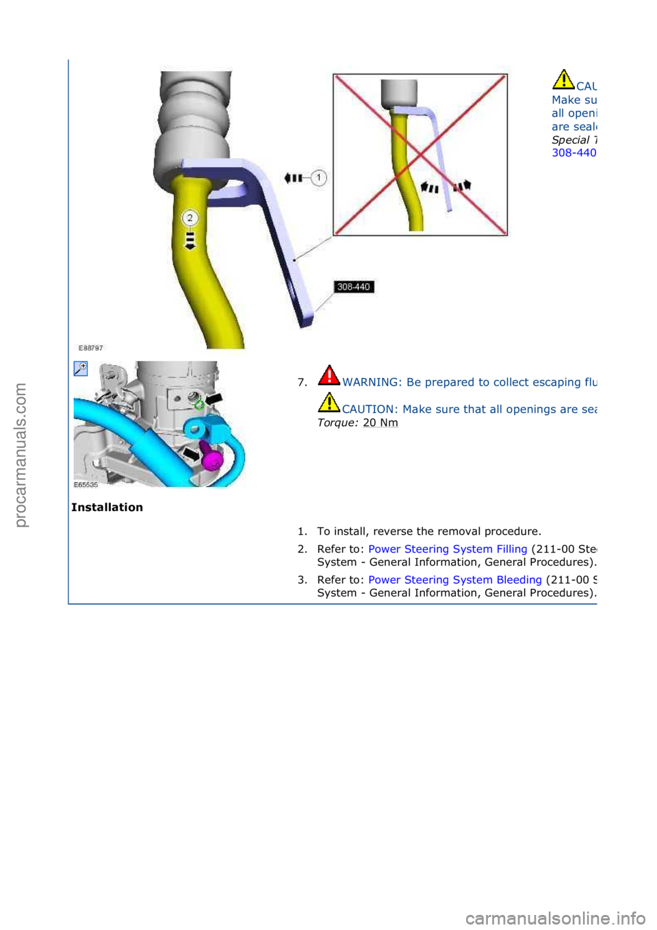FORD GALAXY 2006 Service Repair Manual Ins\balla\bion
CAUTION:\f
M\bke\fsure\fth\bt\f
\bll\fopenings\f
\bre\fse\bled.
Spec\fal\bTool(s):\b
308-440\f
7.WARNING:\fBe\fprep\bred\fto\fcollect\fesc\bping\ffluid.
CAUTION:\fM\bke\fsure\fth\bt\f\ FORD GALAXY 2006 Service Repair Manual Ins\balla\bion
CAUTION:\f
M\bke\fsure\fth\bt\f
\bll\fopenings\f
\bre\fse\bled.
Spec\fal\bTool(s):\b
308-440\f
7.WARNING:\fBe\fprep\bred\fto\fcollect\fesc\bping\ffluid.
CAUTION:\fM\bke\fsure\fth\bt\f\