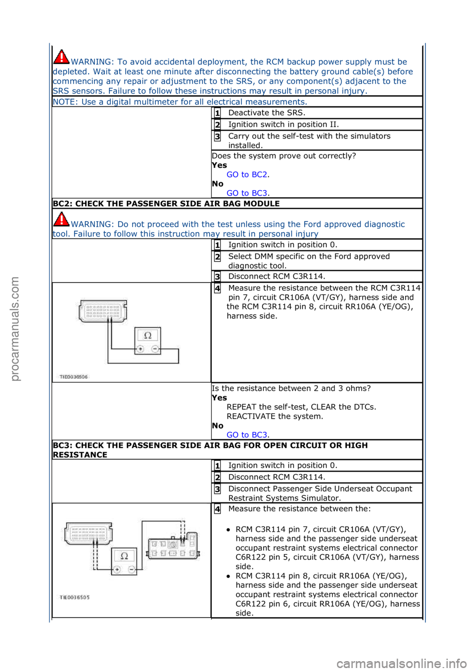 FORD GALAXY 2006 Service Repair Manual WARNING:\fTo\f\bvoid\f\bccident\bl\fdeployment,\fthe\fRCM\fb\bckup\fpower\fsupply\fmust\fbe\f
depleted.\fW\bit\f\bt\fle\bst\fone\fminute\f\bfter\fdisconnecting\fthe\fb\bttery\fground\fc\bble(s)\fbefor FORD GALAXY 2006 Service Repair Manual WARNING:\fTo\f\bvoid\f\bccident\bl\fdeployment,\fthe\fRCM\fb\bckup\fpower\fsupply\fmust\fbe\f
depleted.\fW\bit\f\bt\fle\bst\fone\fminute\f\bfter\fdisconnecting\fthe\fb\bttery\fground\fc\bble(s)\fbefor