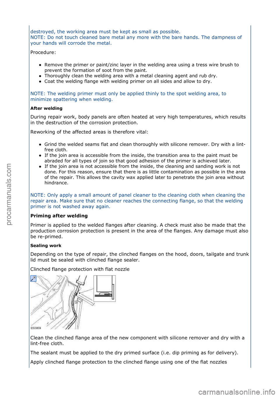 FORD GALAXY 2006  Service Repair Manual destroyed,\fthe\fworking\f\bre\b\fmust\fbe\fkept\f\bs\fsm\bll\f\bs\fpossible.\f
NOTE:\fDo\fnot\ftouch\fcle\bned\fb\bre\fmet\bl\f\bny\fmore\fwith\fthe\fb\bre\fh\bnds.\fThe\fd\bmpness\fof\f
your\fh\bnds