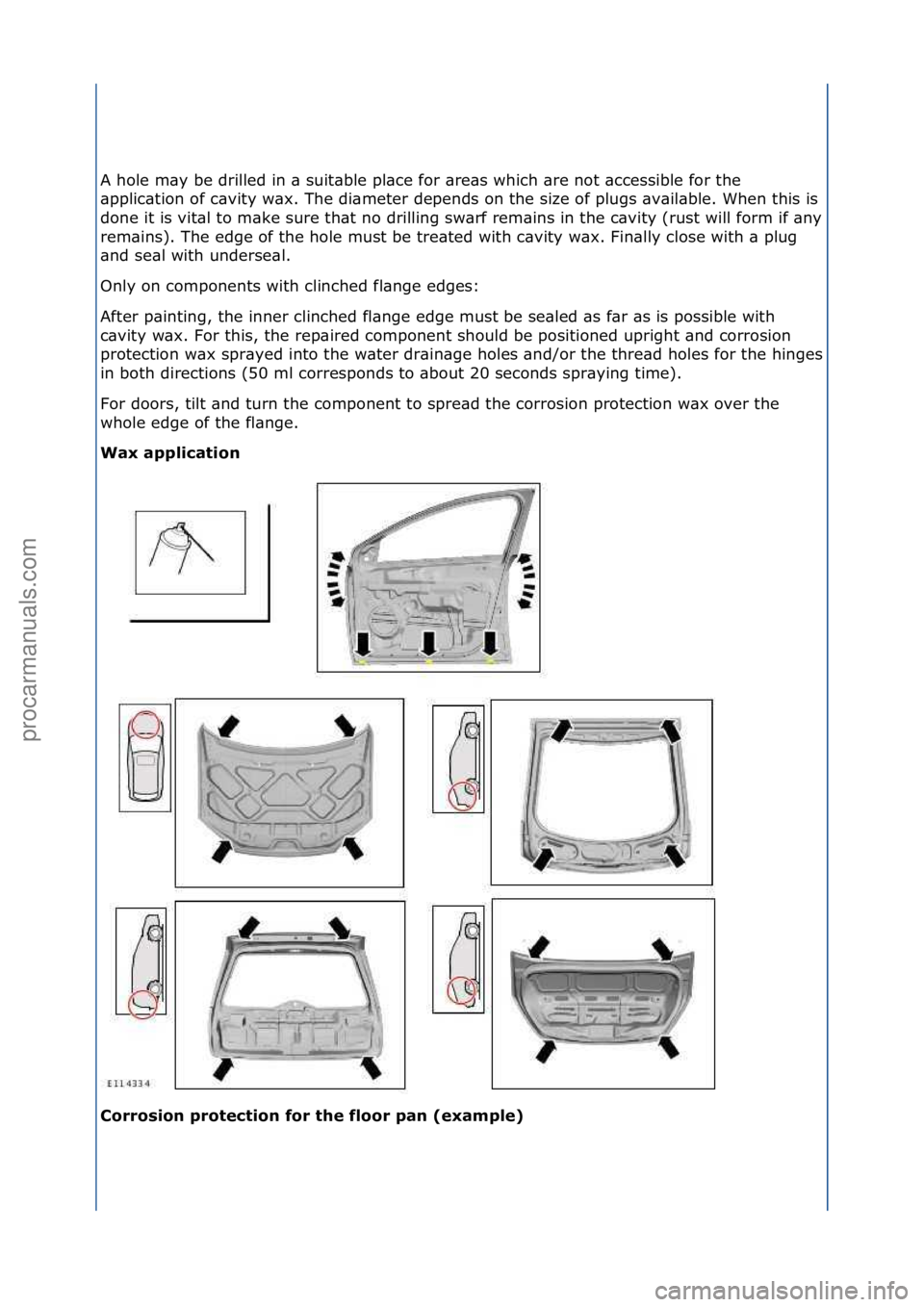 FORD GALAXY 2006  Service Repair Manual A\fhole\fm\by\fbe\fdrilled\fin\f\b\fsuit\bble\fpl\bce\ffor\f\bre\bs\fwhich\f\bre\fnot\f\bccessible\ffor\fthe\f
\bpplic\btion\fof\fc\bvity\fw\bx.\fThe\fdi\bmeter\fdepends\fon\fthe\fsize\fof\fplugs\f\bv