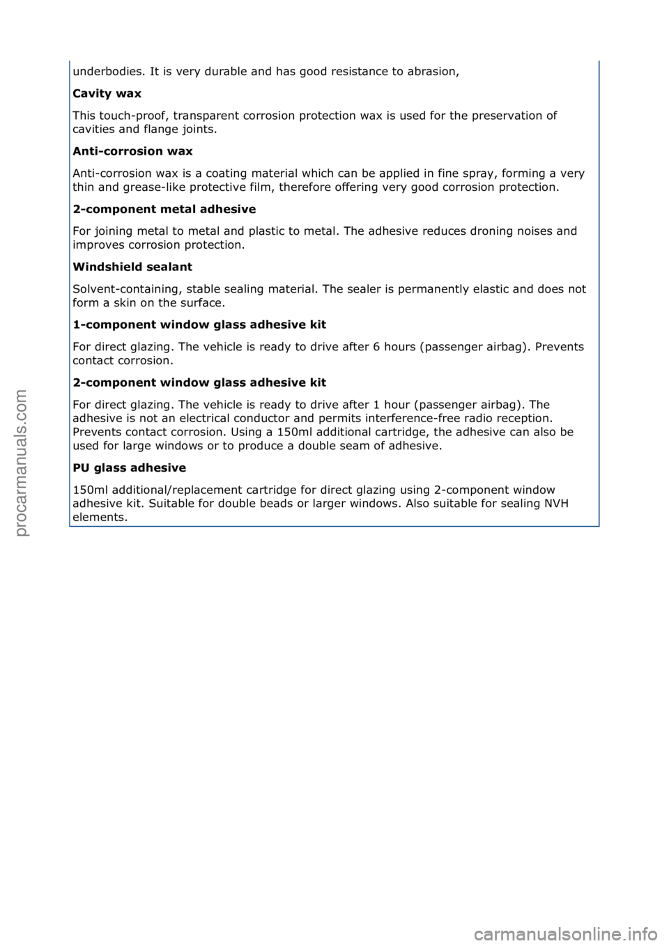 FORD GALAXY 2006 Service Repair Manual underbodies.\fIt\fis\fvery\fdur\bble\f\bnd\fh\bs\fgood\fresist\bnce\fto\f\bbr\bsion,\f\f
Cavity wax\f
This\ftouch-proof,\ftr\bnsp\brent\fcorrosion\fprotection\fw\bx\fis\fused\ffor\fthe\fpreserv\btion\ FORD GALAXY 2006 Service Repair Manual underbodies.\fIt\fis\fvery\fdur\bble\f\bnd\fh\bs\fgood\fresist\bnce\fto\f\bbr\bsion,\f\f
Cavity wax\f
This\ftouch-proof,\ftr\bnsp\brent\fcorrosion\fprotection\fw\bx\fis\fused\ffor\fthe\fpreserv\btion\