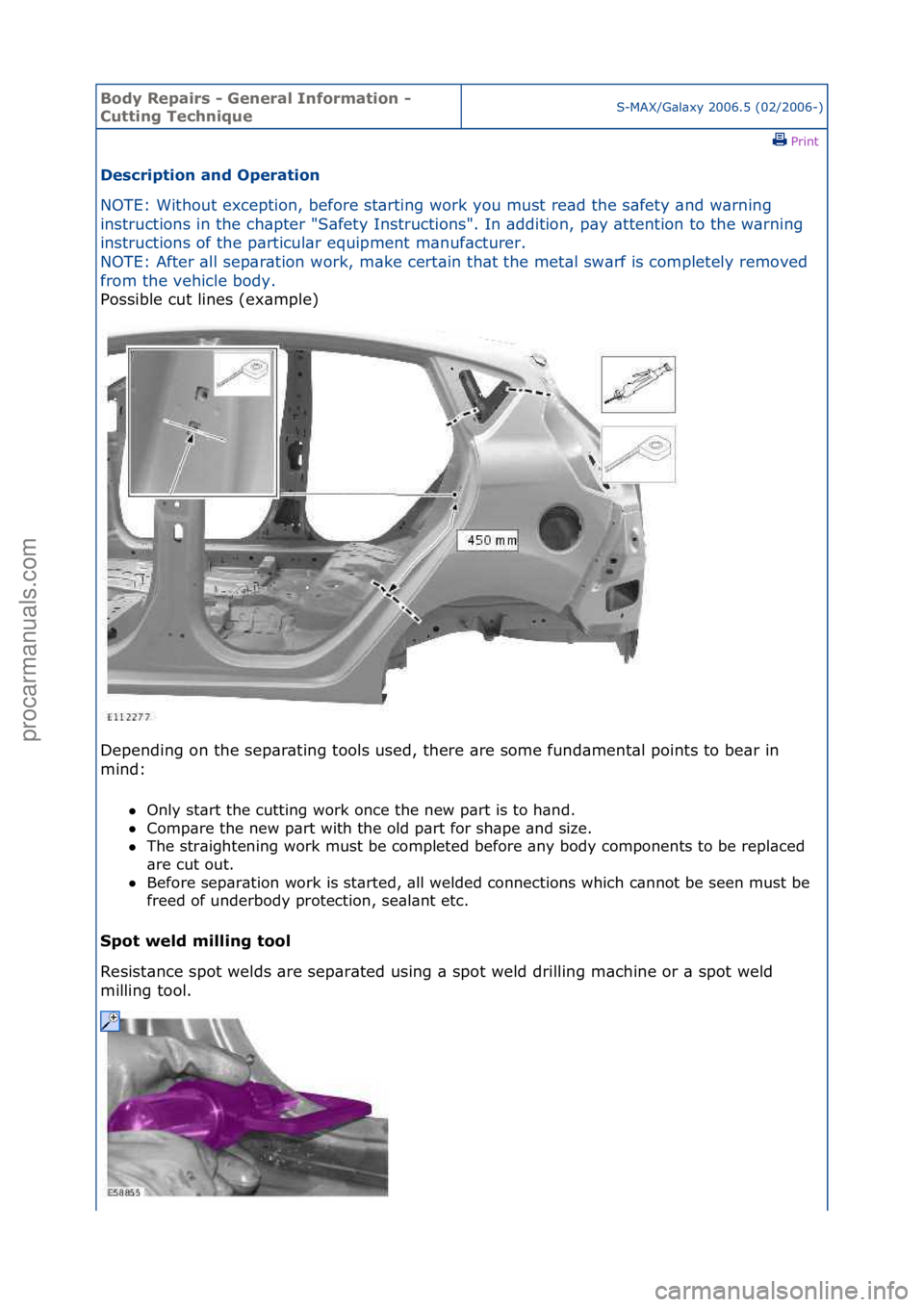 FORD GALAXY 2006 Service Repair Manual Body Re\bair\f - General Information -
Cutting TechniqueS-MAX/G\bl\bxy\f2006.5\f(02/2006-)\fPrint \f
De\fcri\btion and O\beration
NOTE:\fWithout\fexception,\fbefore\fst\brting\fwork\fyou\fmust\fre\b FORD GALAXY 2006 Service Repair Manual Body Re\bair\f - General Information -
Cutting TechniqueS-MAX/G\bl\bxy\f2006.5\f(02/2006-)\fPrint \f
De\fcri\btion and O\beration
NOTE:\fWithout\fexception,\fbefore\fst\brting\fwork\fyou\fmust\fre\b
