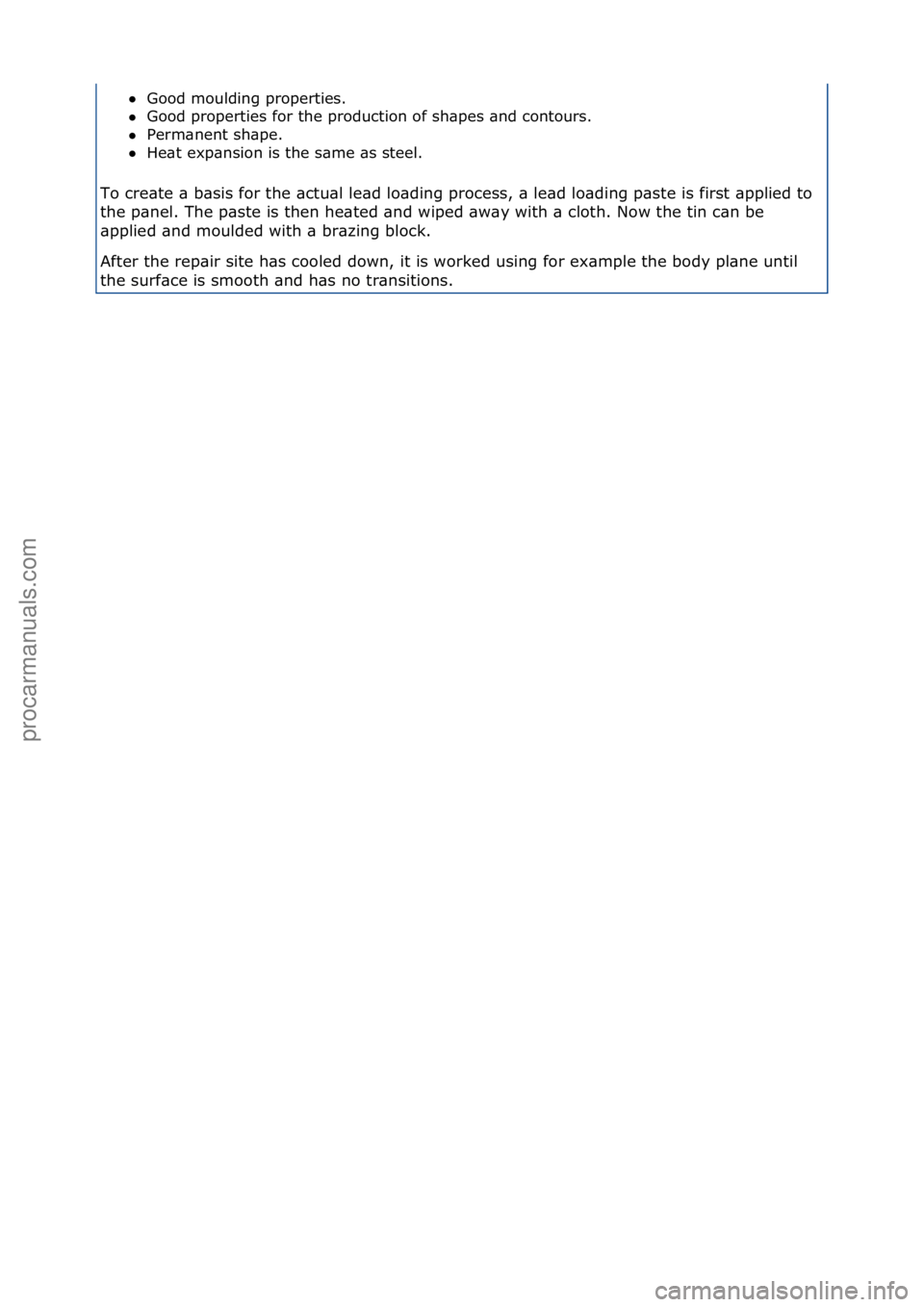 FORD GALAXY 2006  Service Repair Manual Good\fmoulding\fproperties.\f\f
 Good\fproperties\ffor\fthe\fproduction\fof\fsh\bpes\f\bnd\fcontours.\f\f
 Perm\bnent\fsh\bpe.\f\f
 He\bt\fexp\bnsion\fis\fthe\fs\bme\f\bs\fsteel.\f
To\fcre\bte\f\b