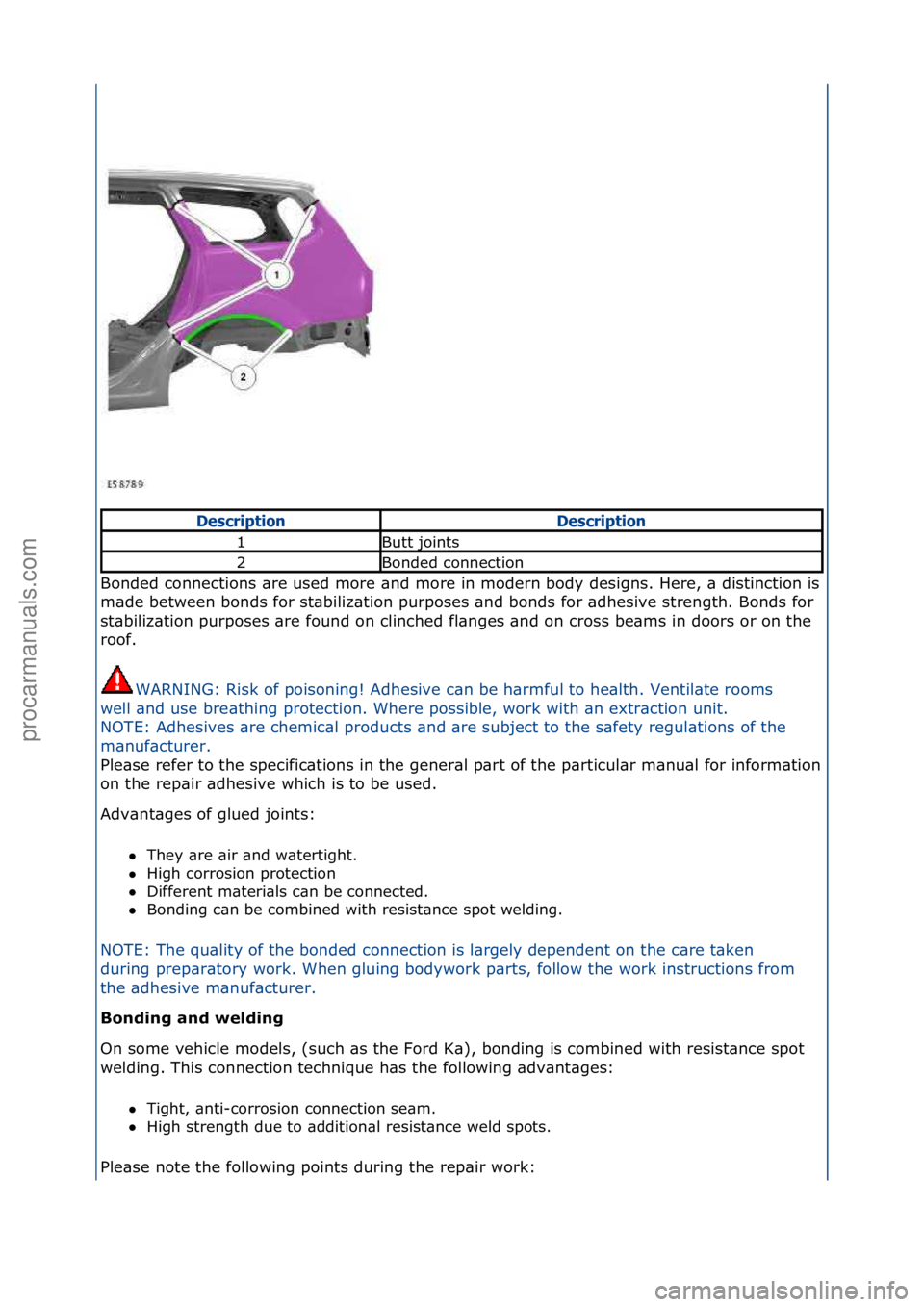 FORD GALAXY 2006  Service Repair Manual Bonded\fconnections\f\bre\fused\fmore\f\bnd\fmore\fin\fmodern\fbody\fdesigns.\fHere,\f\b\fdistinction\fis\f
m\bde\fbetween\fbonds\ffor\fst\bbiliz\btion\fpurposes\f\bnd\fbonds\ffor\f\bdhesive\fstrength