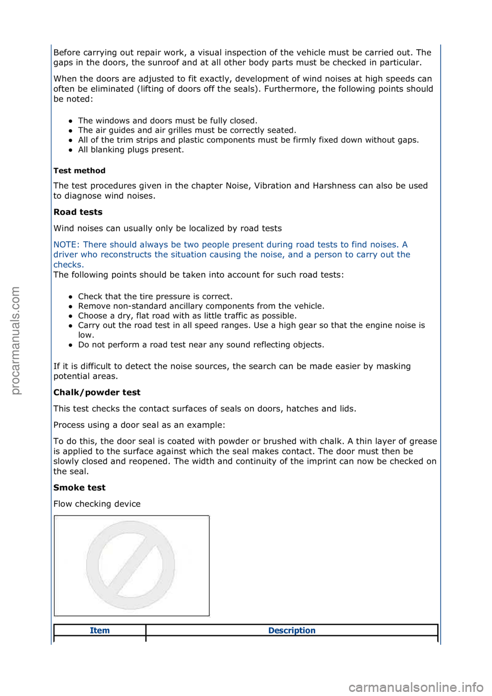 FORD GALAXY 2006  Service Repair Manual Before\fc\brrying\fout\frep\bir\fwork,\f\b\fvisu\bl\finspection\fof\fthe\fvehicle\fmust\fbe\fc\brried\fout.\fThe\f
g\bps\fin\fthe\fdoors,\fthe\fsunroof\f\bnd\f\bt\f\bll\fother\fbody\fp\brts\fmust\fbe\