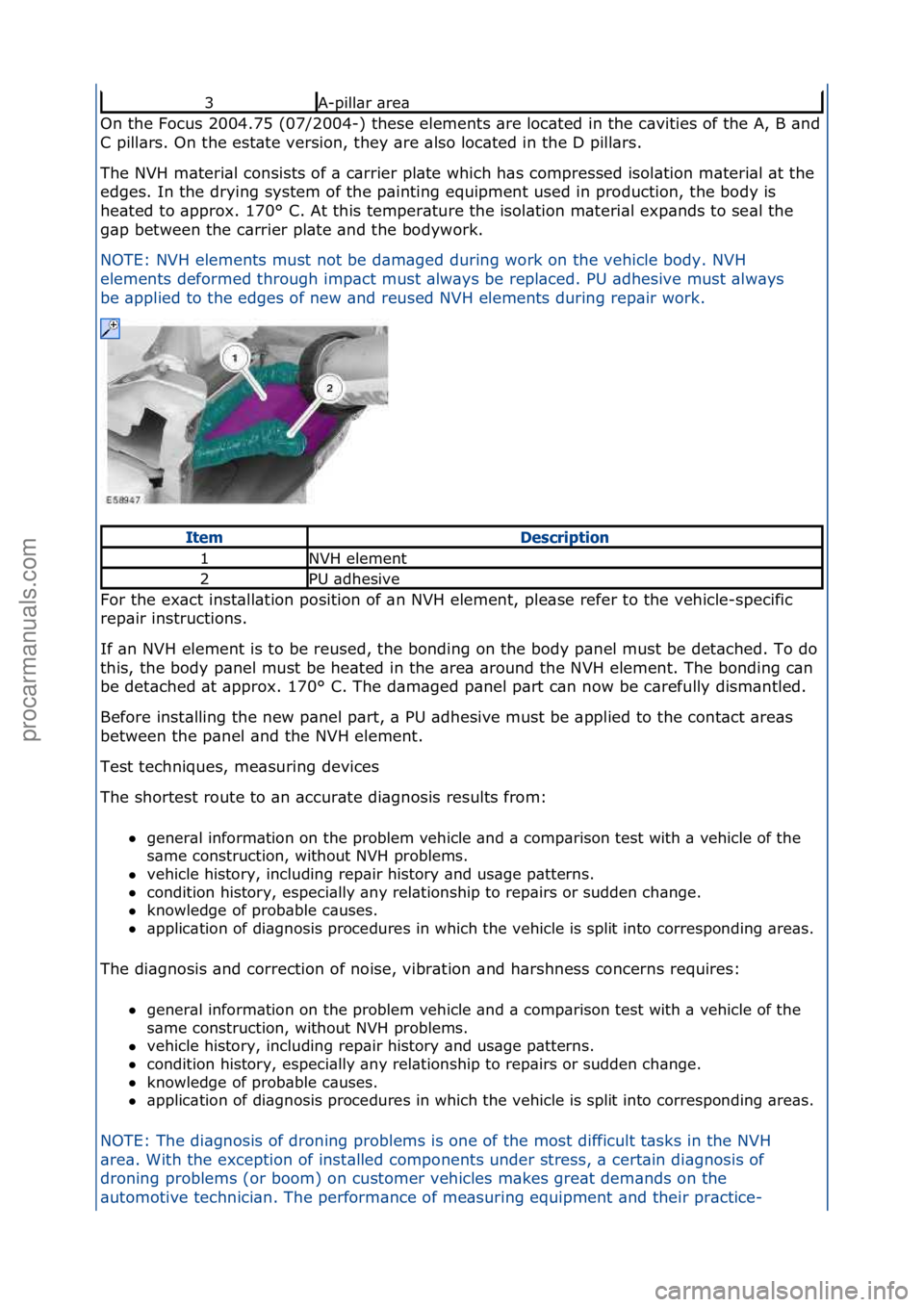 FORD GALAXY 2006  Service Repair Manual On\fthe\fFocus\f2004.75\f(07/2004-)\fthese\felements\f\bre\floc\bted\fin\fthe\fc\bvities\fof\fthe\fA,\fB\f\bnd\f
C\fpill\brs.\fOn\fthe\fest\bte\fversion,\fthey\f\bre\f\blso\floc\bted\fin\fthe\fD\fpill
