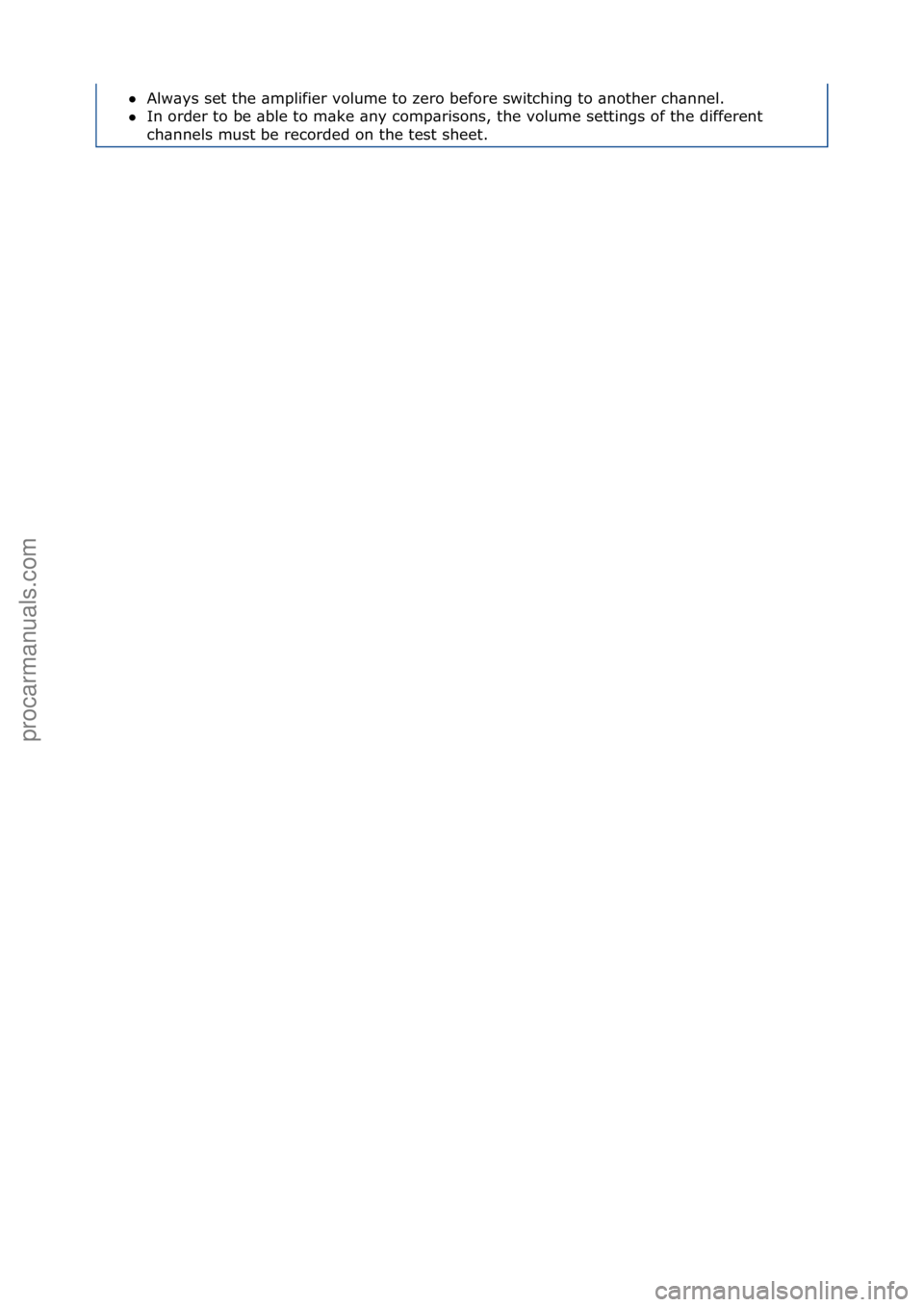 FORD GALAXY 2006  Service Repair Manual Alw\bys\fset\fthe\f\bmplifier\fvolume\fto\fzero\fbefore\fswitching\fto\f\bnother\fch\bnnel.\f\f
 In\forder\fto\fbe\f\bble\fto\fm\bke\f\bny\fcomp\brisons,\fthe\fvolume\fsettings\fof\fthe\fdifferent\f