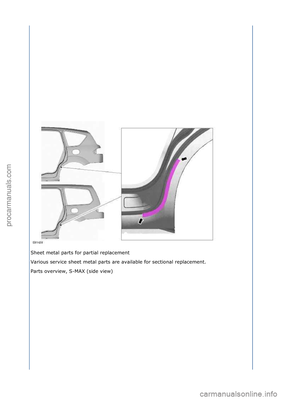 FORD GALAXY 2006  Service Repair Manual Sheet\fmet\bl\fp\brts\ffor\fp\brti\bl\frepl\bcement\f
V\brious\fservice\fsheet\fmet\bl\fp\brts\f\bre\f\bv\bil\bble\ffor\fsection\bl\frepl\bcement.\f
P\brts\foverview,\fS-MAX\f(side\fview)\f
\f
Стр.