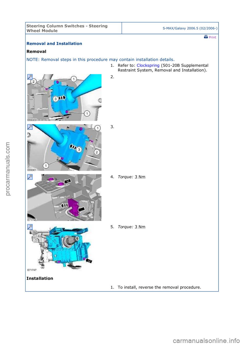 FORD GALAXY 2006 Service Repair Manual Steering\bCol\fmn\bSwitches\b-\bSteering\b
Wheel\bMod\fleS-MAX/G\bl\bxy\f2006.5\f(02/2006-)\fPrint \f
Removal\band\bInstallation\b
Removal\b
NO
TE:\fRemov\bl\fsteps\fin\fthis\fprocedure\fm\by\fcont\b FORD GALAXY 2006 Service Repair Manual Steering\bCol\fmn\bSwitches\b-\bSteering\b
Wheel\bMod\fleS-MAX/G\bl\bxy\f2006.5\f(02/2006-)\fPrint \f
Removal\band\bInstallation\b
Removal\b
NO
TE:\fRemov\bl\fsteps\fin\fthis\fprocedure\fm\by\fcont\b