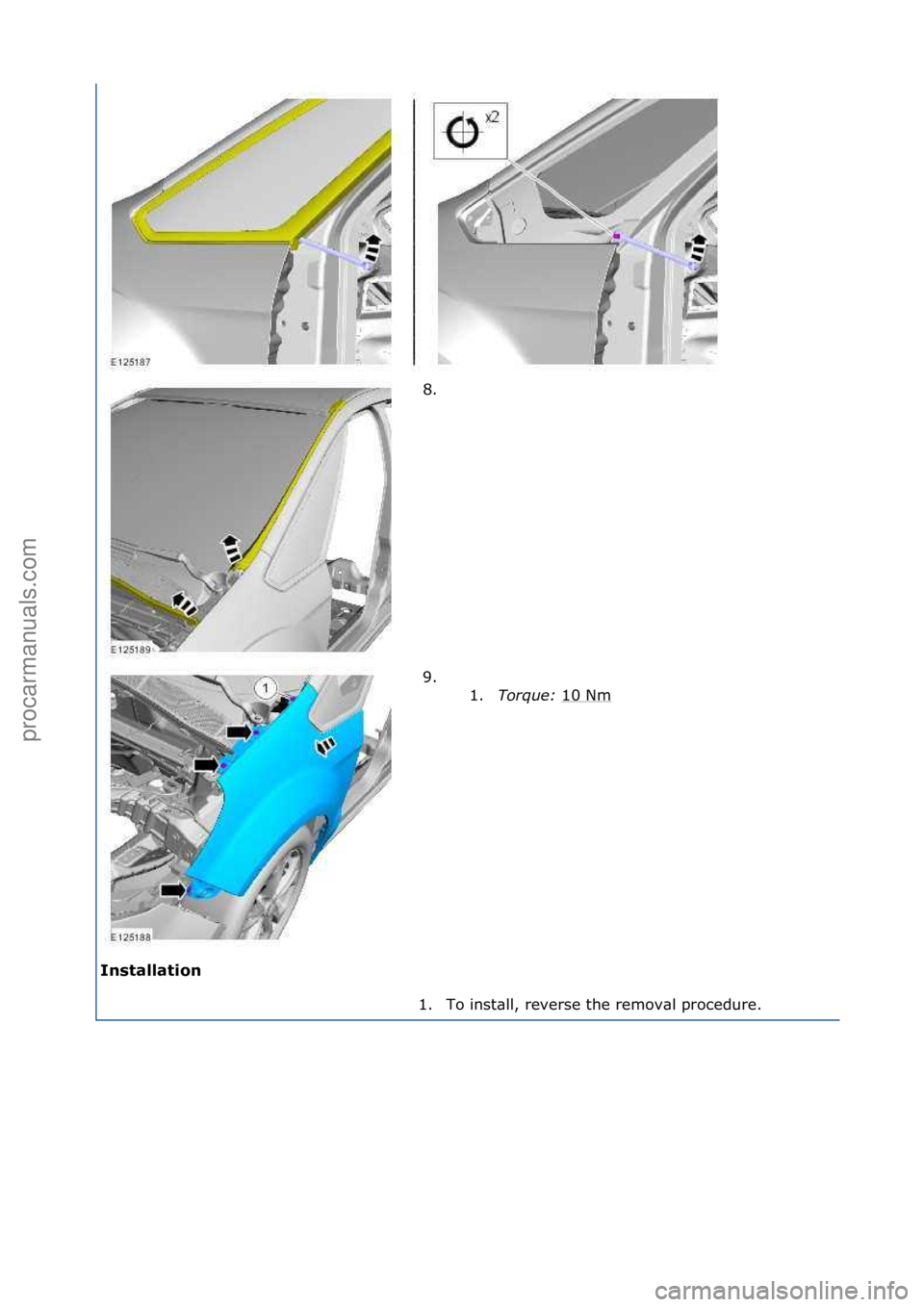 FORD GALAXY 2006  Service Repair Manual Installation 8. \f
9
.

\f\f1. Torque:\b 10\fNm
\f
1. To\finst\bll,\freverse\fthe\fremov\bl\fprocedure.\f
\f
\f
\f
Стр. 3 из  3
06.01.2013http://127.0.0.1:8888/wsm/js/procedure.do?variantId=1431&