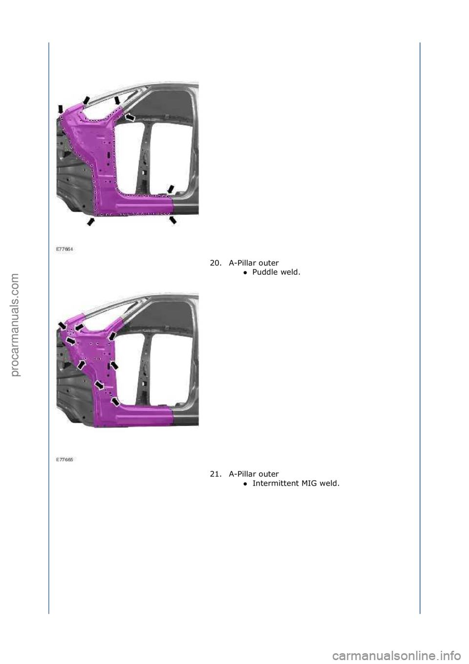 FORD GALAXY 2006  Service Repair Manual 20. A-Pill\br\fouter\fPuddle\fweld.\f
21

. A-Pill\br\fouter\f Intermittent\fMIG\fweld.\f
\f
\f
Стр. 12 из 13
06.01.2013http://127.0.0.1:8888/wsm/js/procedure.do?variantId=1431&proc-uid=G873687