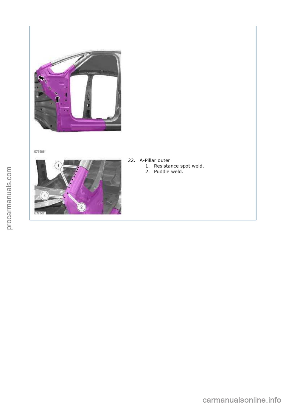 FORD GALAXY 2006  Service Repair Manual 22. A-Pill\br\fouter\f1. Resist\bnce\fspot\fweld.\f
2. Puddle\fweld.\f
\f
\f\f
Стр. 13 из 13
06.01.2013http://127.0.0.1:8888/wsm/js/procedure.do?variantId=1431&proc-uid=G873687&gui...procarmanual