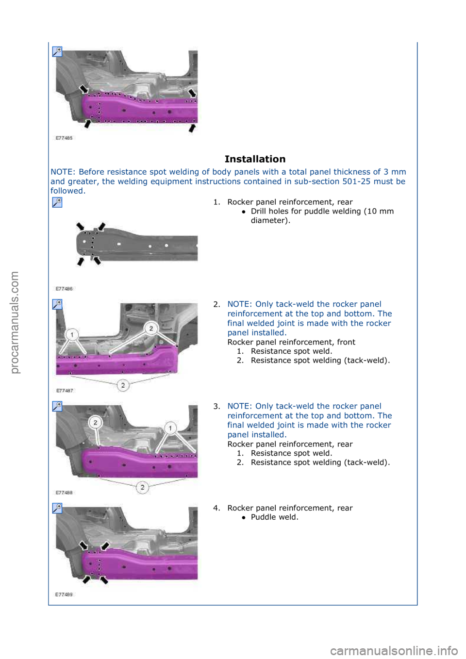 FORD GALAXY 2006  Service Repair Manual I\bstallatio\b 
NOTE:\fBefore\fresist\bnce\fspot\fwelding\fof\fbody\fp\bnels\fwith\f\b\ftot\bl\fp\bnel\fthickness\fof\f3\fmm\f
\b n

d\fgre\bter,\fthe\fwelding\fequipment\finstructions\fcont\bined\fin