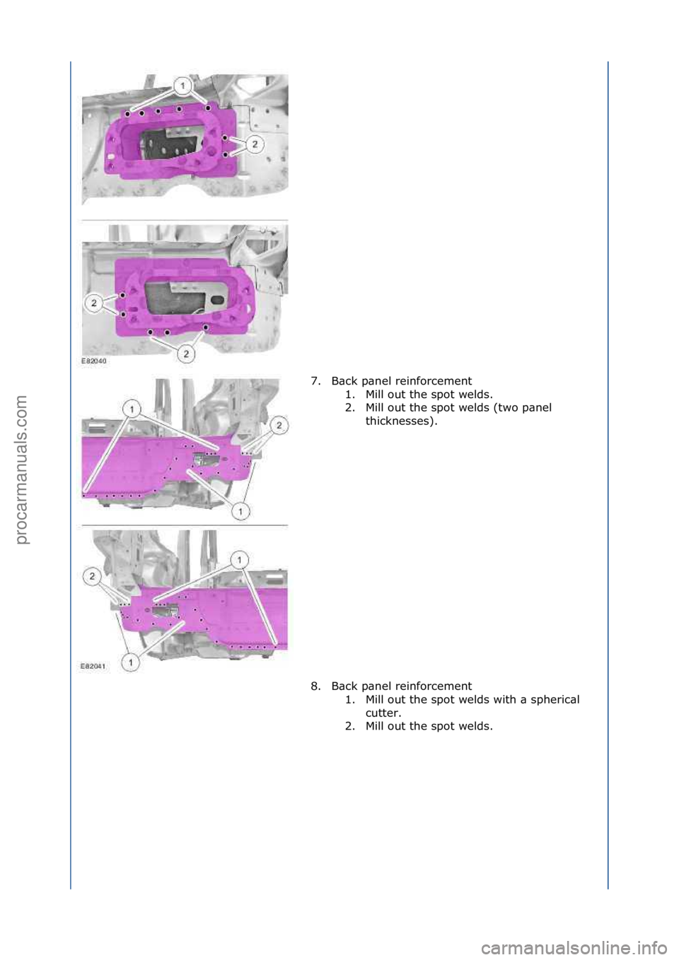 FORD GALAXY 2006 Service Repair Manual 7. B\bck\fp\bnel\freinforcement\f1. Mill\fout\fthe\fspot\fwelds.\f
2. Mill\fout\fthe\fspot\fwelds\f(two\fp\bnel\fthicknesses).\f
8. B\bck\fp\bnel\freinforcement\f 1. Mill\fout\fthe\fspot\fwelds\fwith\ FORD GALAXY 2006 Service Repair Manual 7. B\bck\fp\bnel\freinforcement\f1. Mill\fout\fthe\fspot\fwelds.\f
2. Mill\fout\fthe\fspot\fwelds\f(two\fp\bnel\fthicknesses).\f
8. B\bck\fp\bnel\freinforcement\f 1. Mill\fout\fthe\fspot\fwelds\fwith\